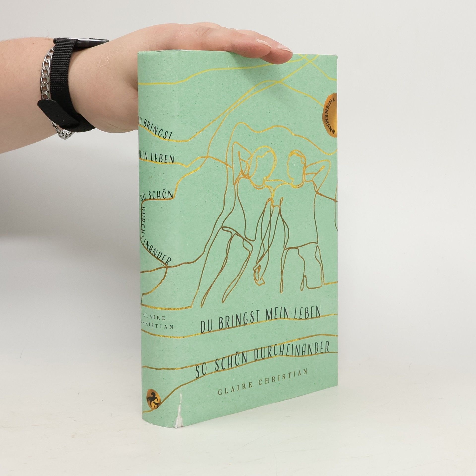 Claire Christian Du bringst mein Leben so schön durcheinander