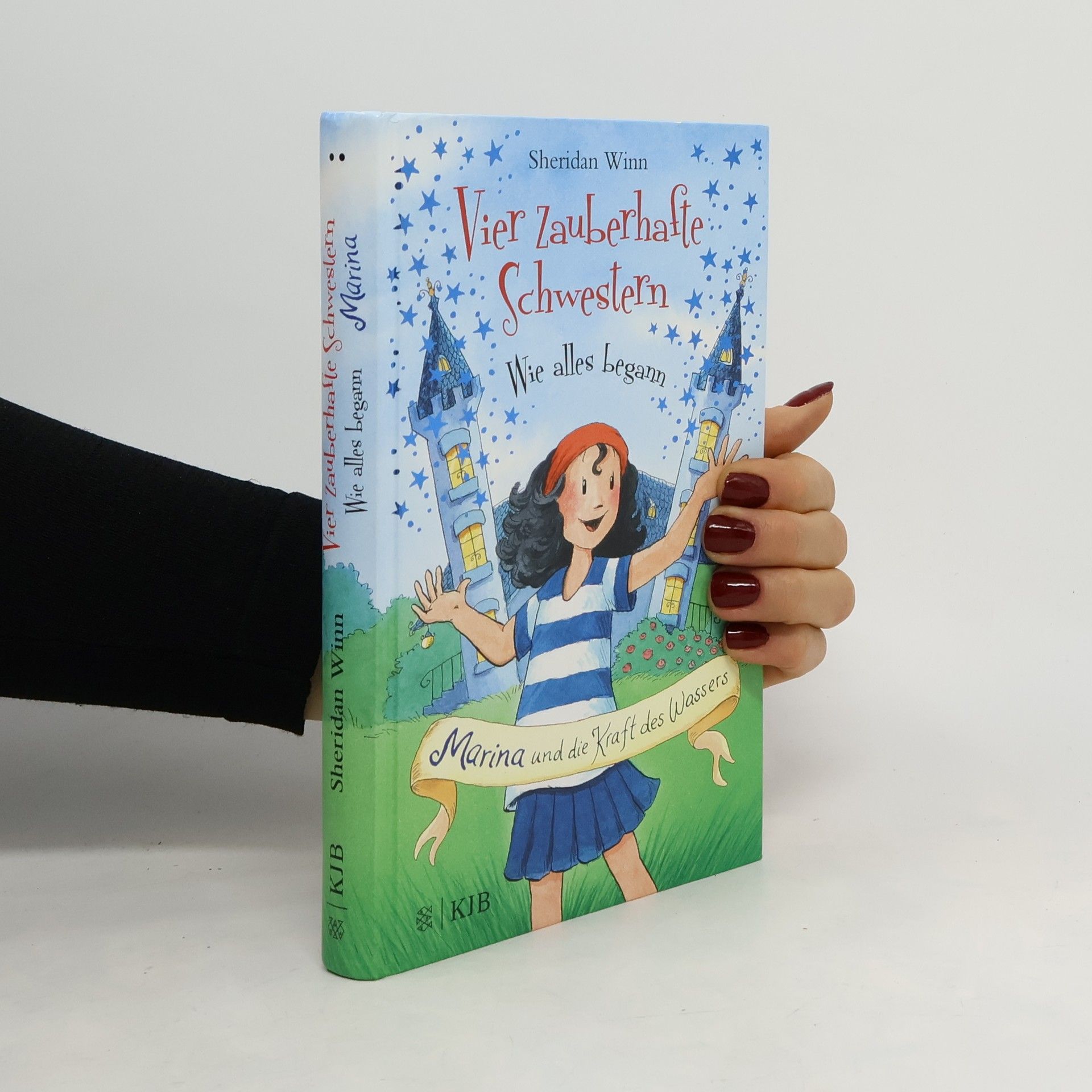 Sheridan Winn Vier zauberhafte Schwestern - wie alles begann: Marina und die Kraft des Wassers