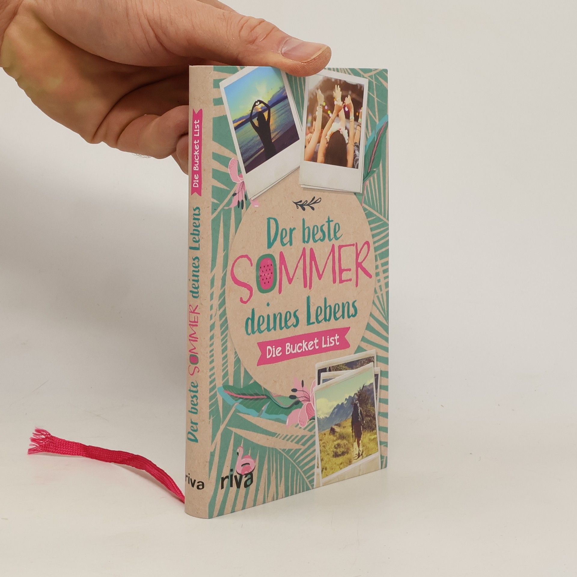 Various authors Der beste Sommer deines Lebens. Die Bucket List