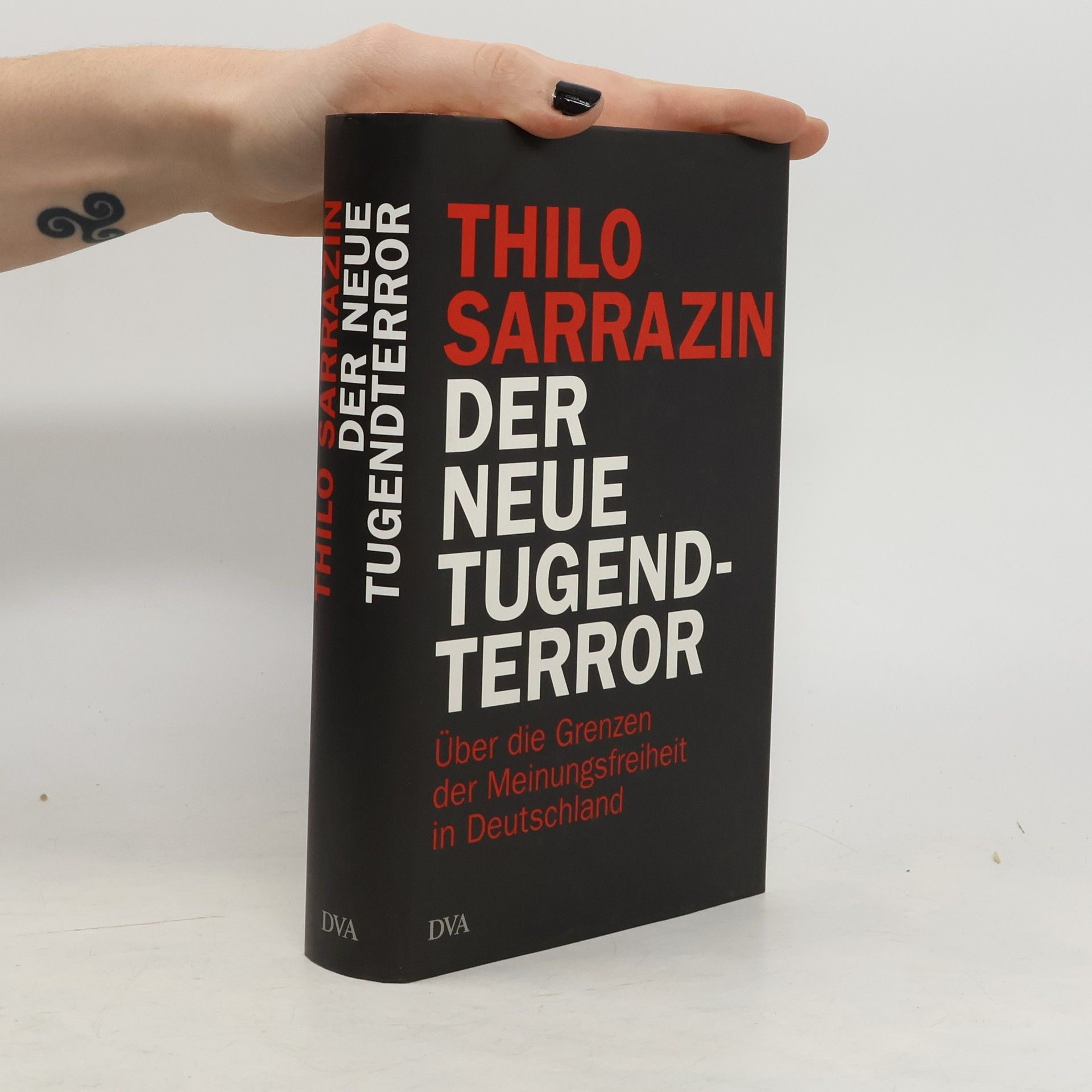 Thilo Sarrazin Der neue Tugendterror