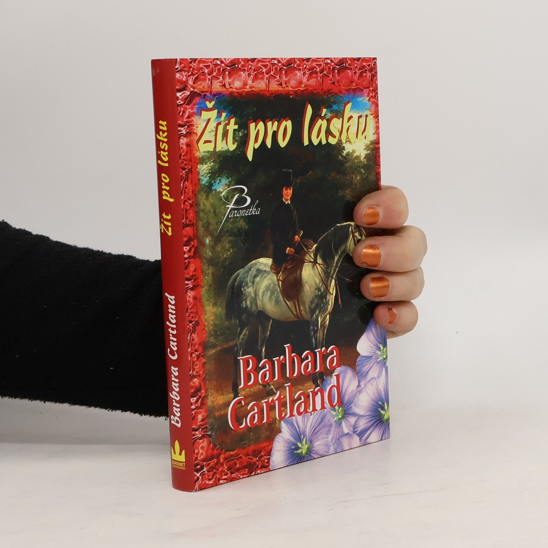 Barbara Cartland Žít pro lásku