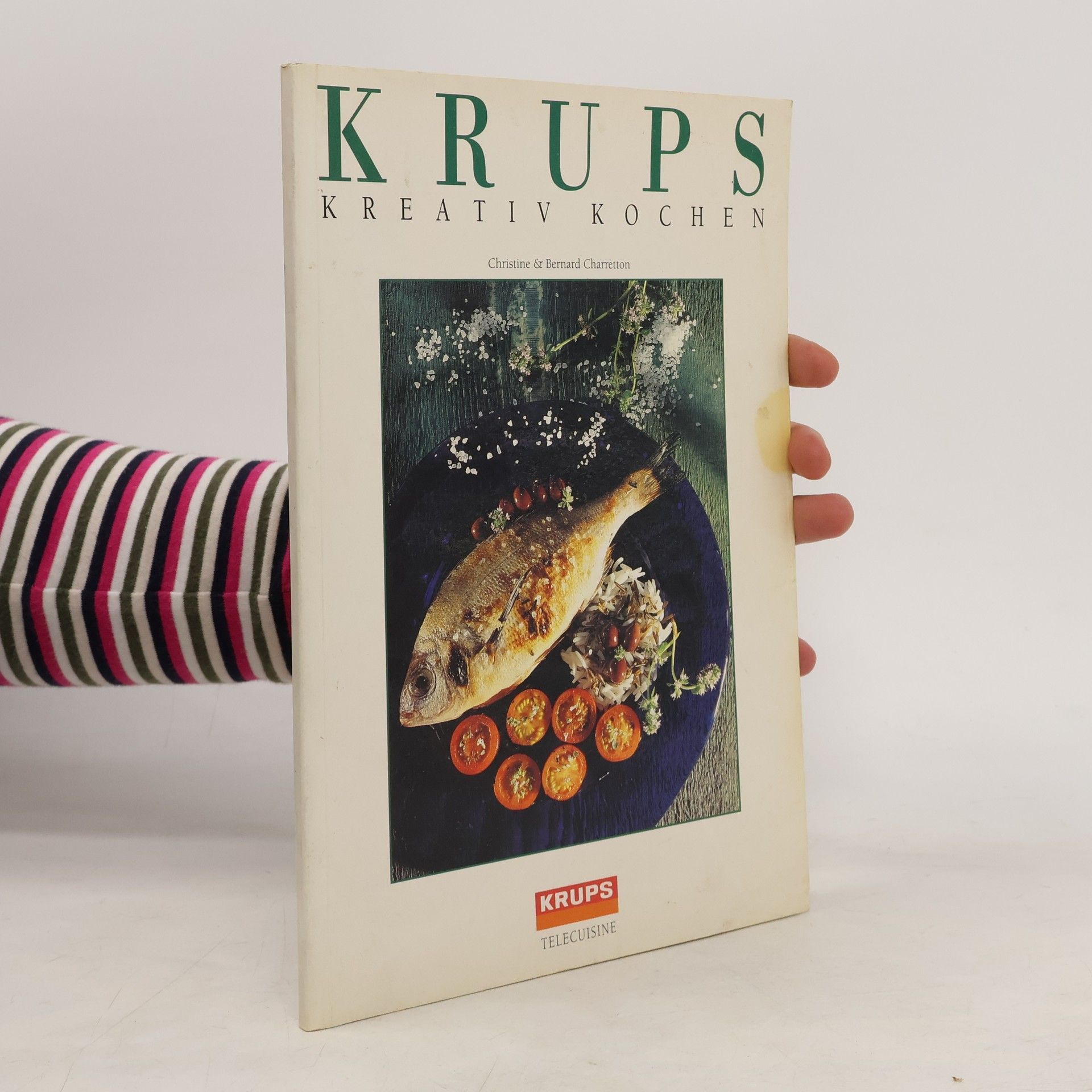 Bernard Charretton Kreativ Kochen