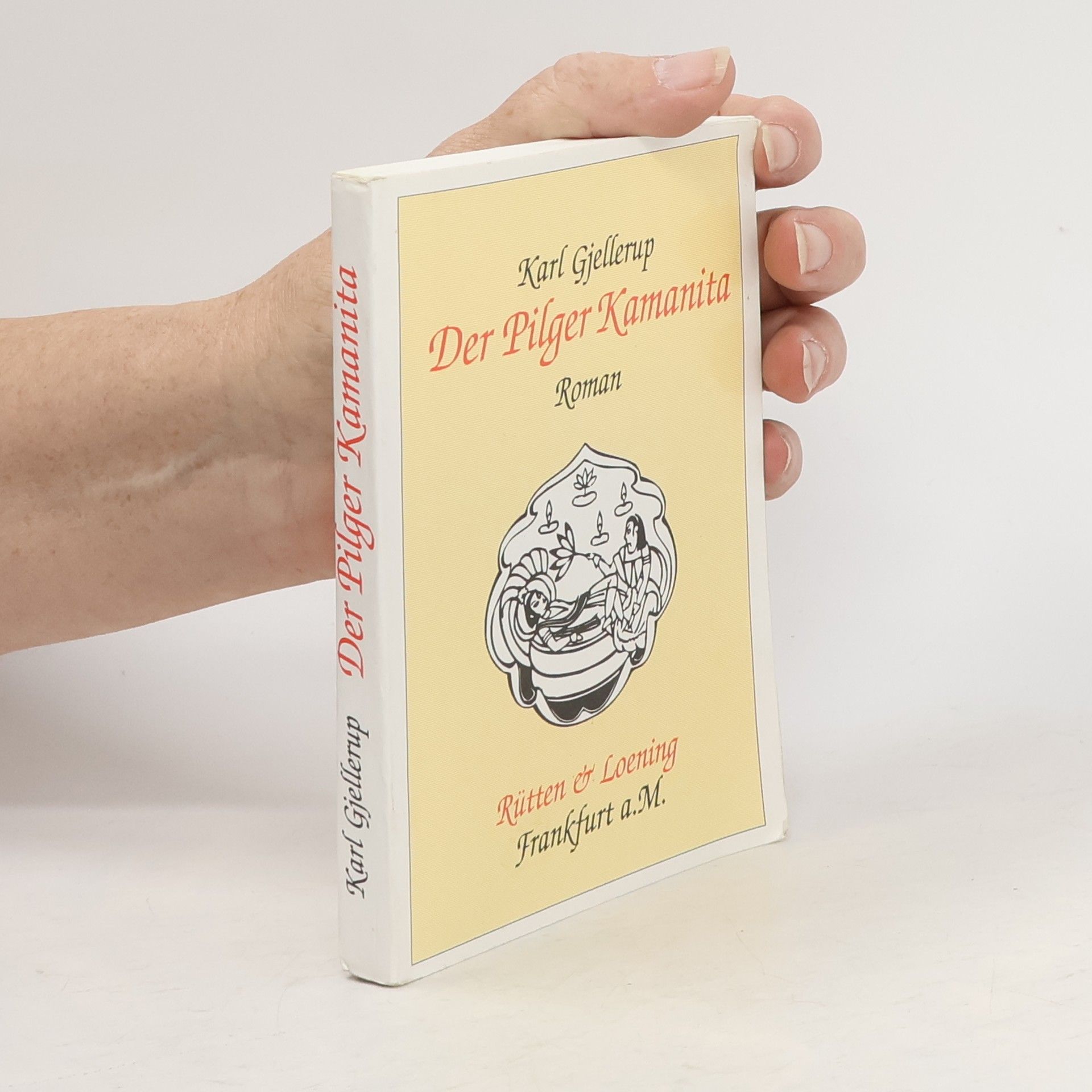 Karl Adolf Gjellerup Der Pilger Kamanita