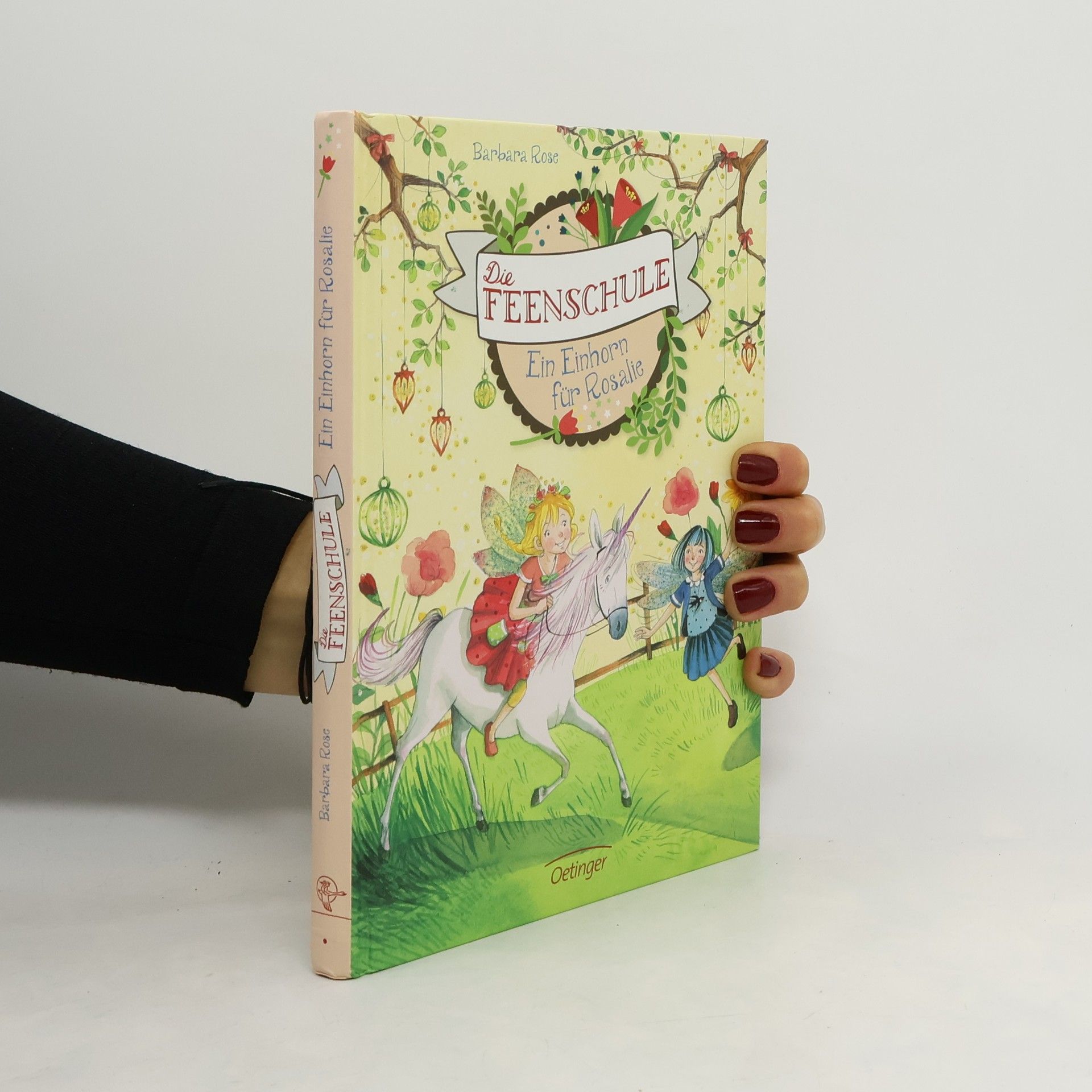 Barbara Rose Ein Einhorn für Rosalie