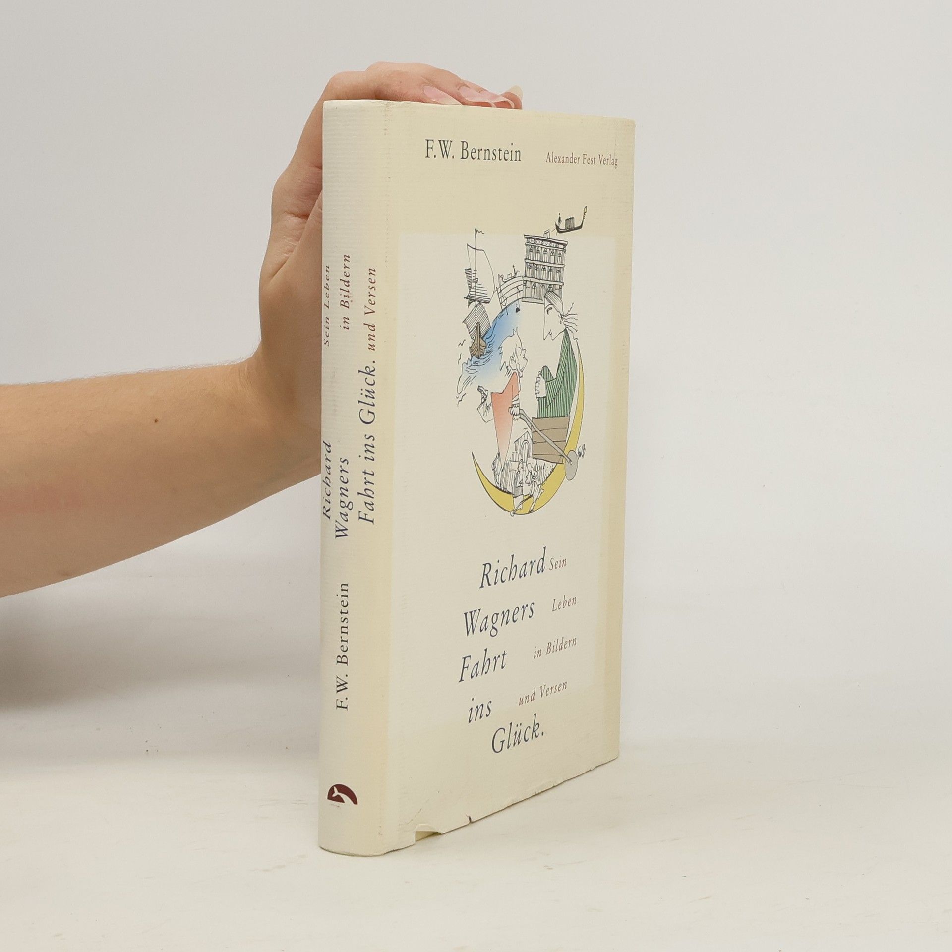 Fritz Weigle Bernstein Richard Wagners Fahrt ins Glück