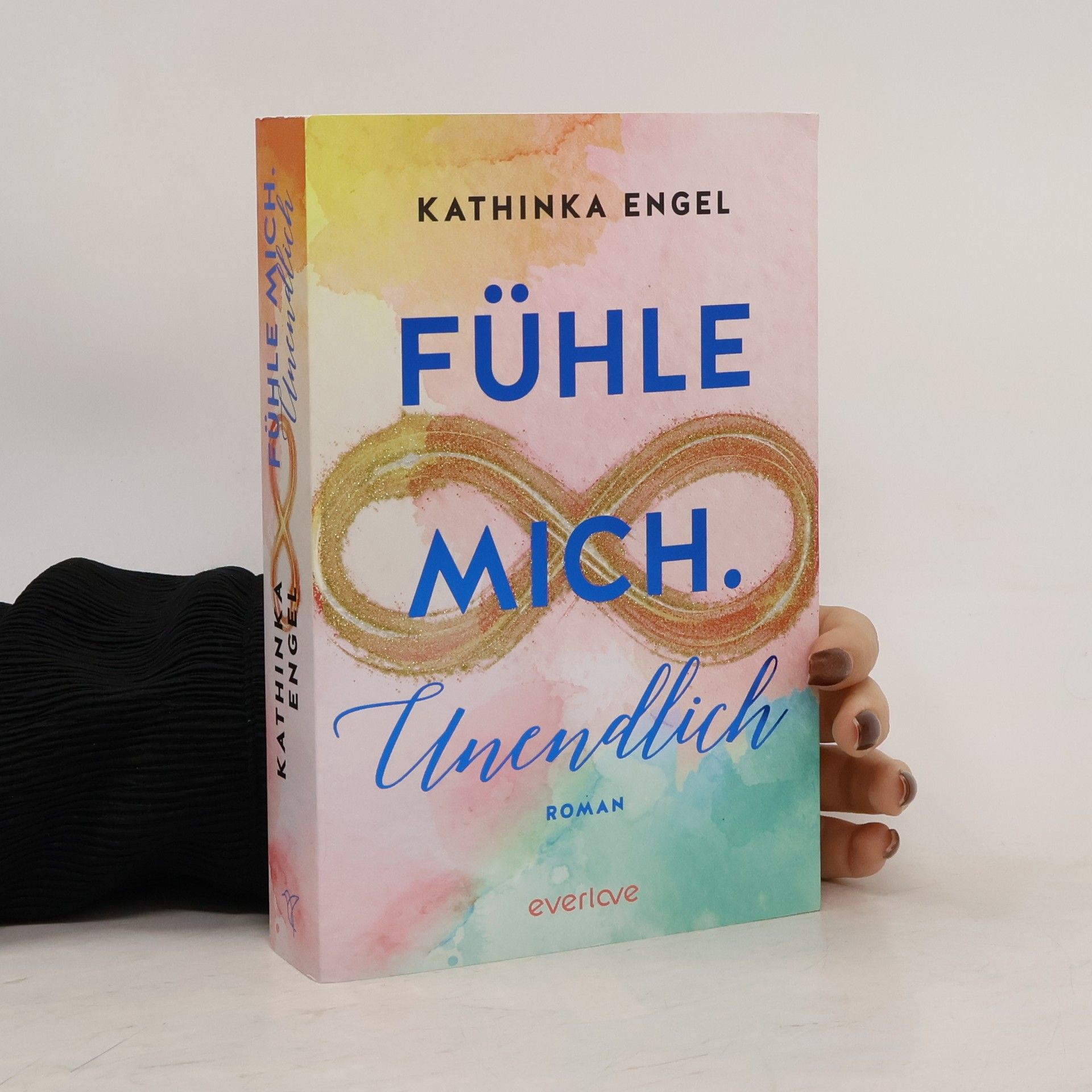 Kathinka Engel Fühle mich - unendlich