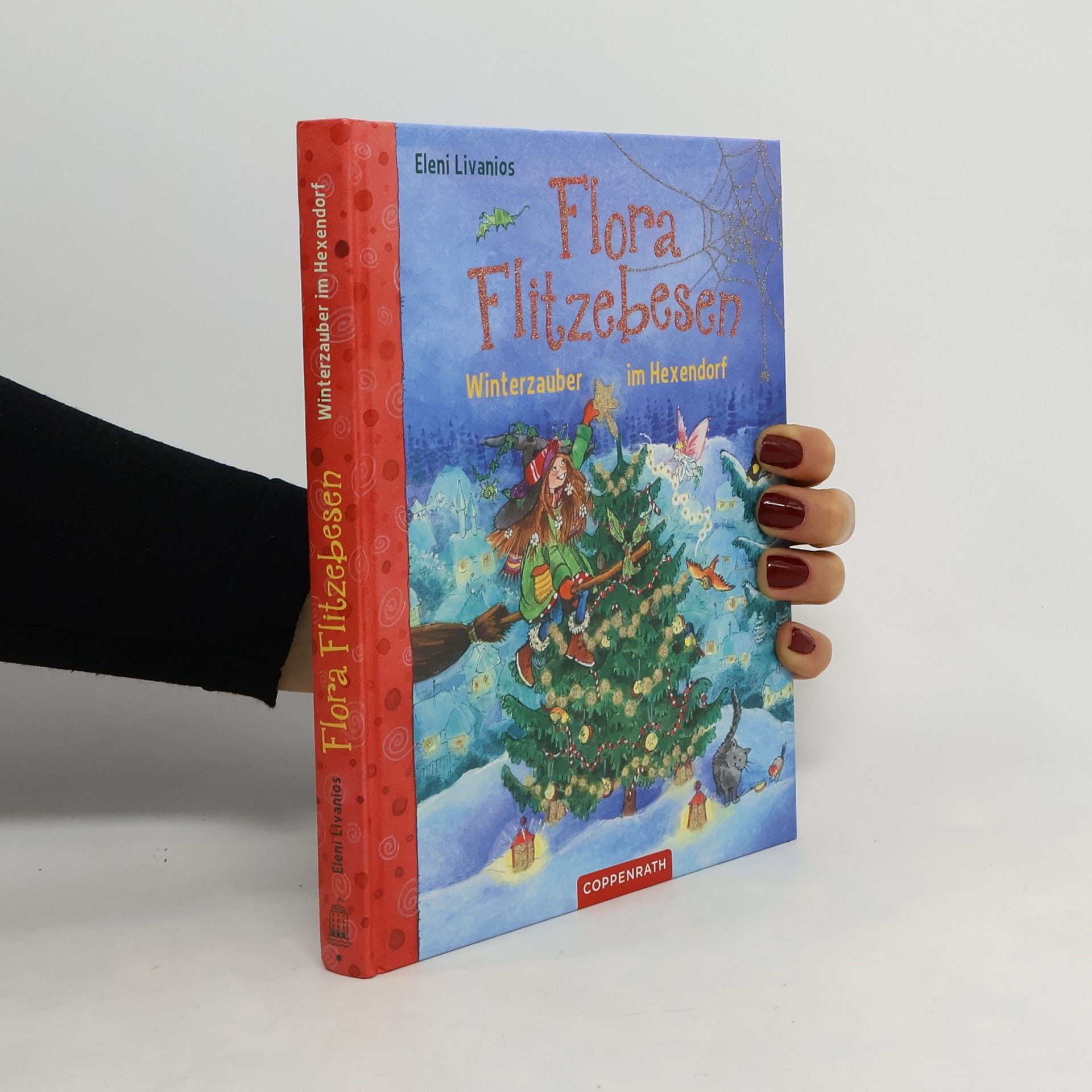 Eleni Livanios Flora Flitzebesen - Winterzauber im Hexendorf