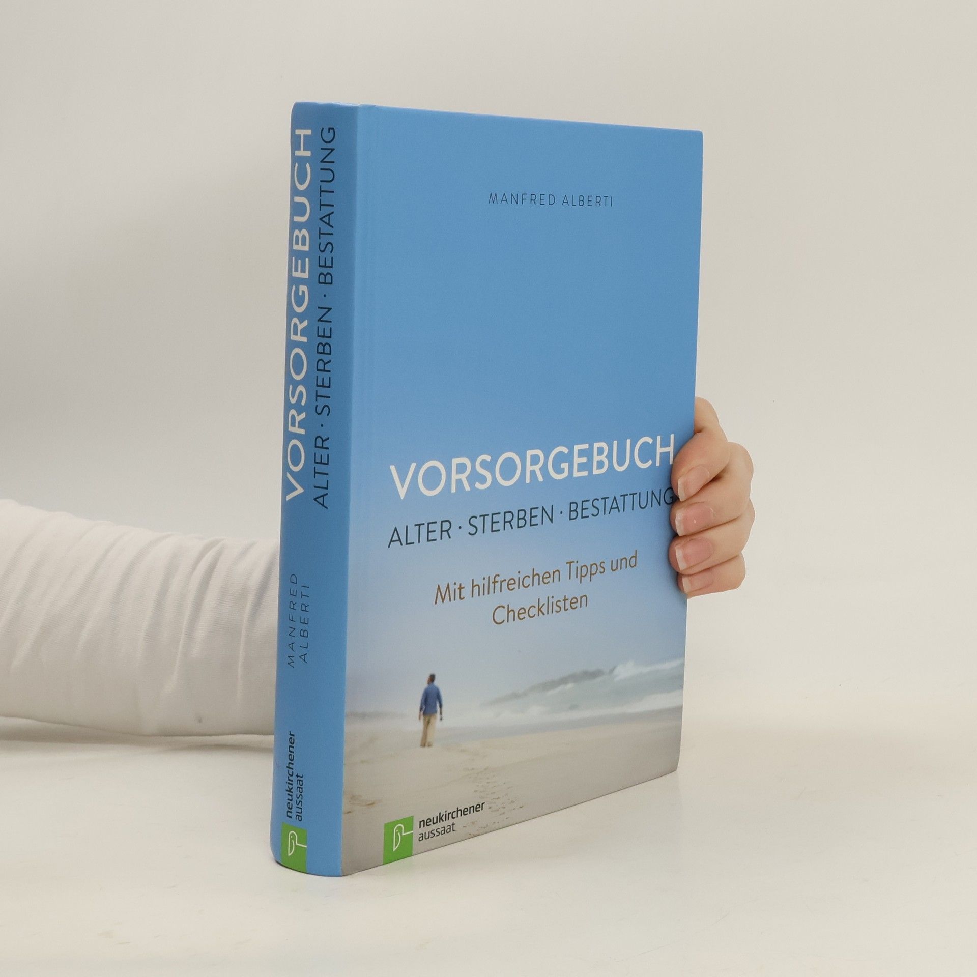 Manfred Alberti Vorsorgebuch - Alter, Sterben, Bestattung