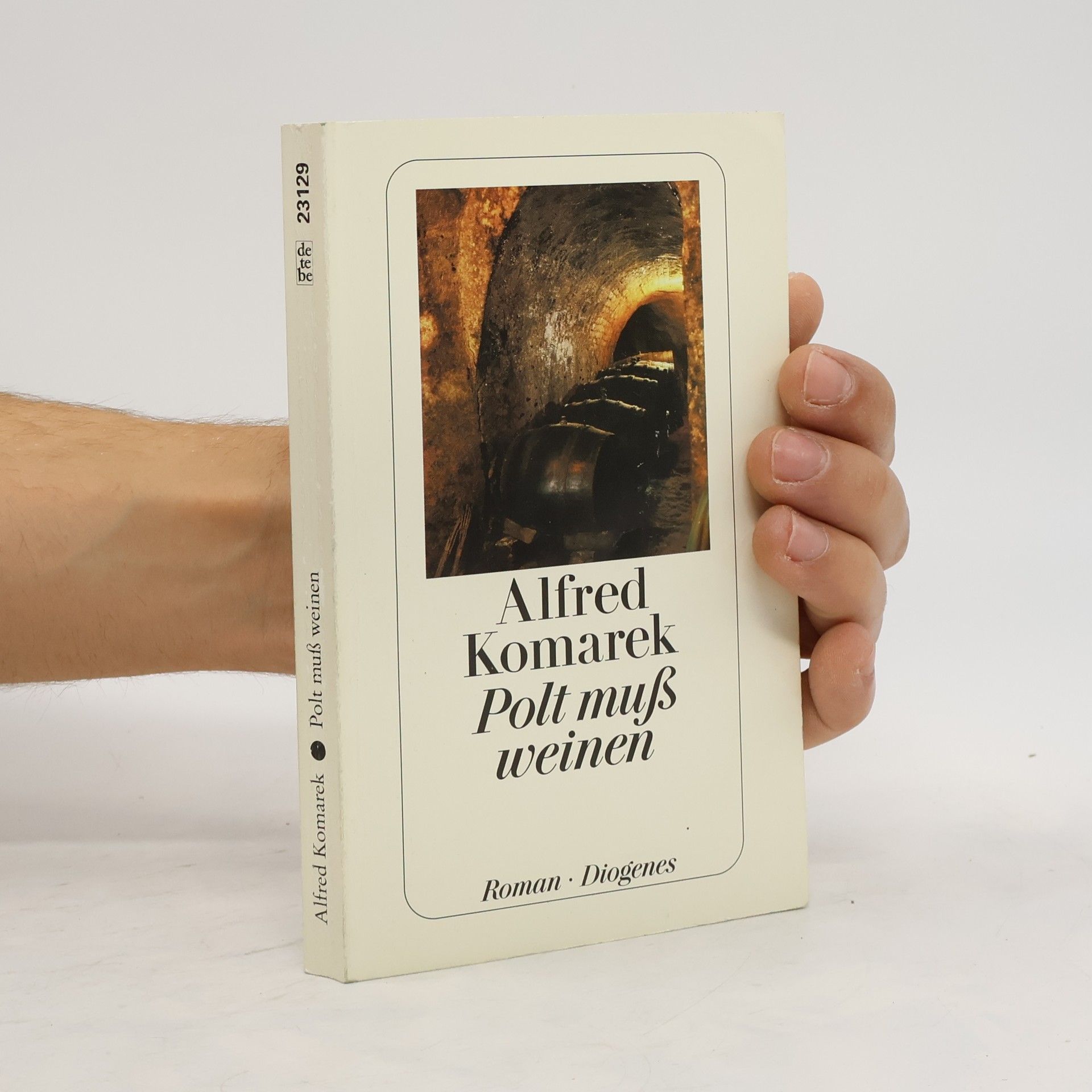 Alfred Komarek Polt muß weinen