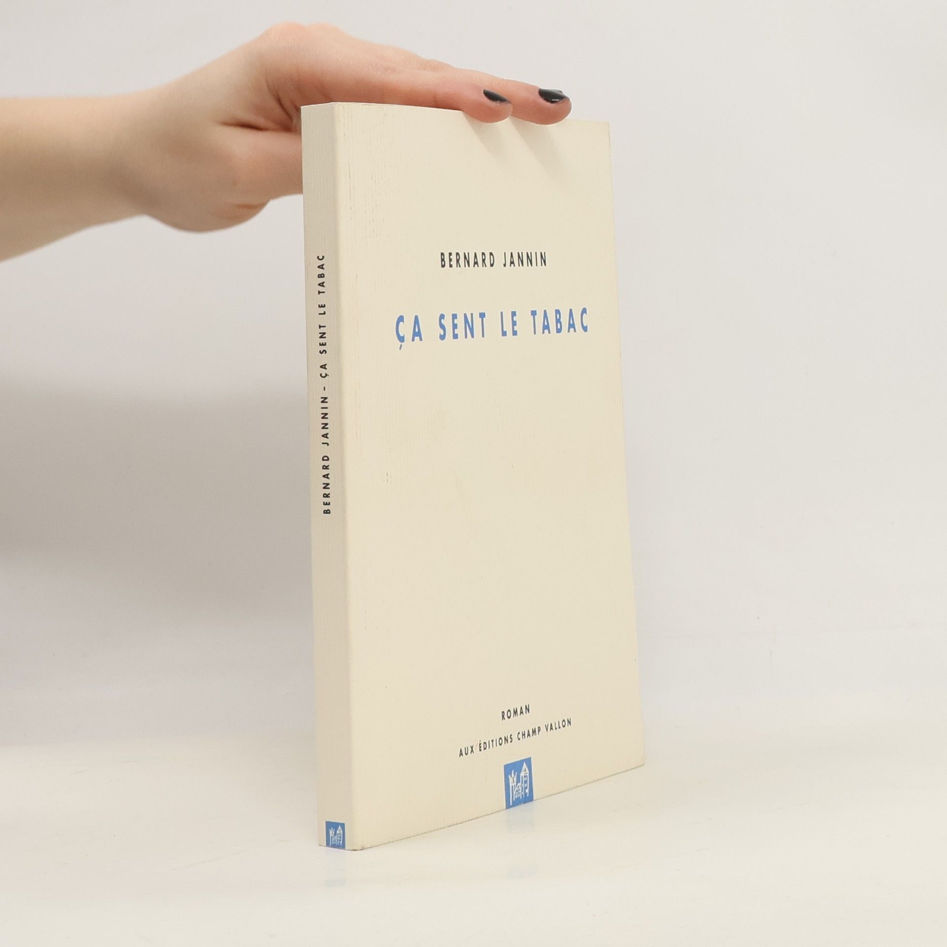 Bernard Jannin Ça sent le tabac