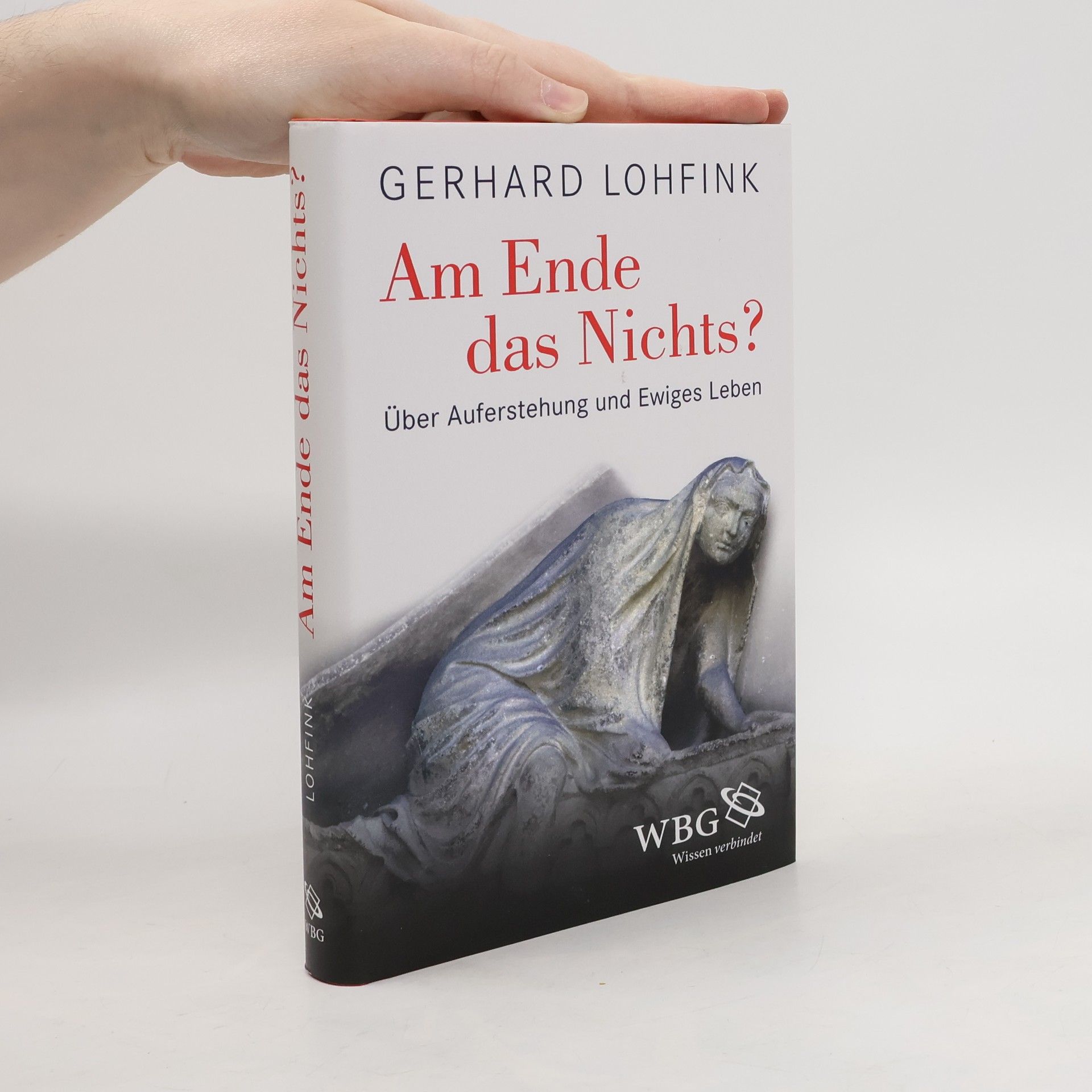 Gerhard Lohfink Am Ende das Nichts?