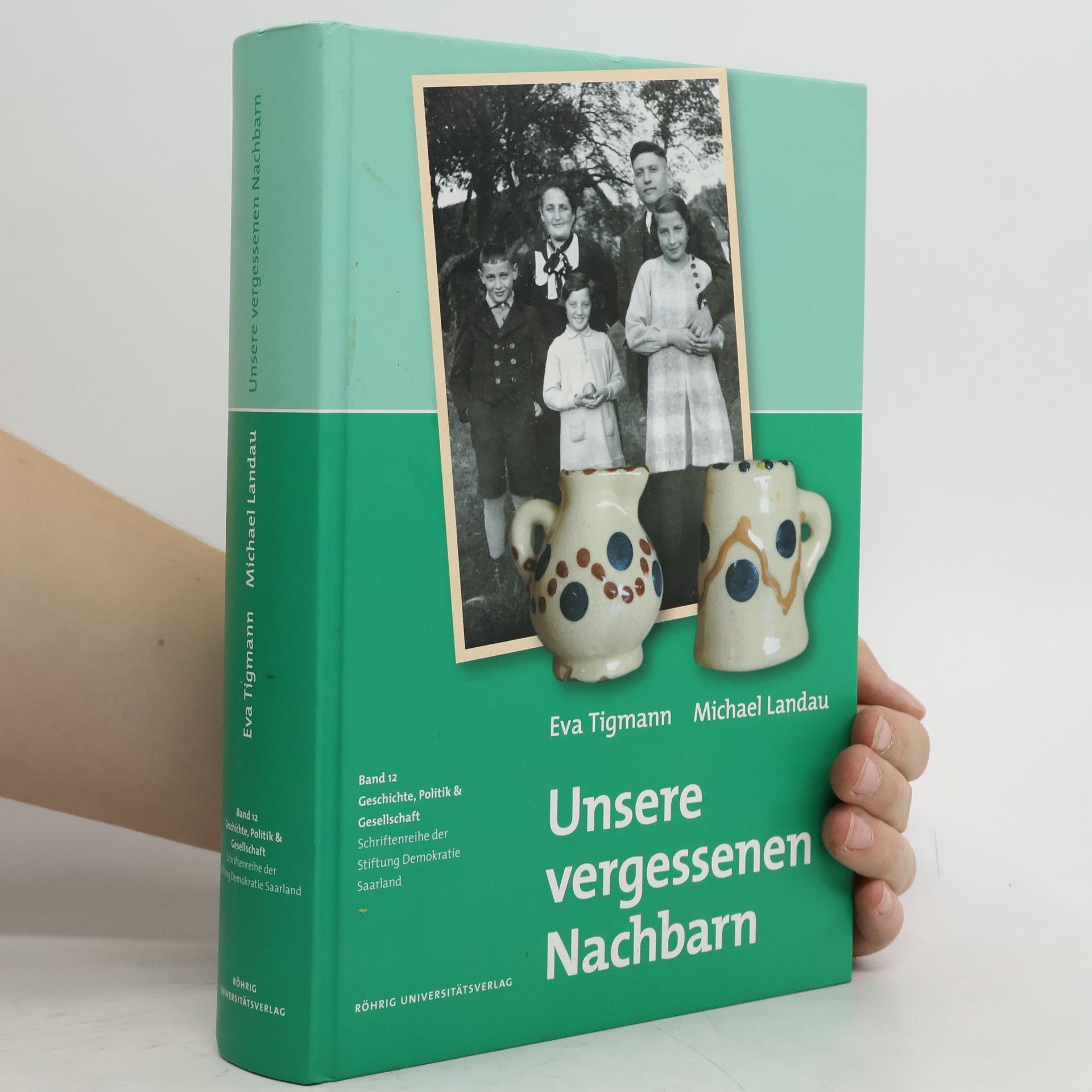 Eva Tigmann Unsere vergessenen Nachbarn