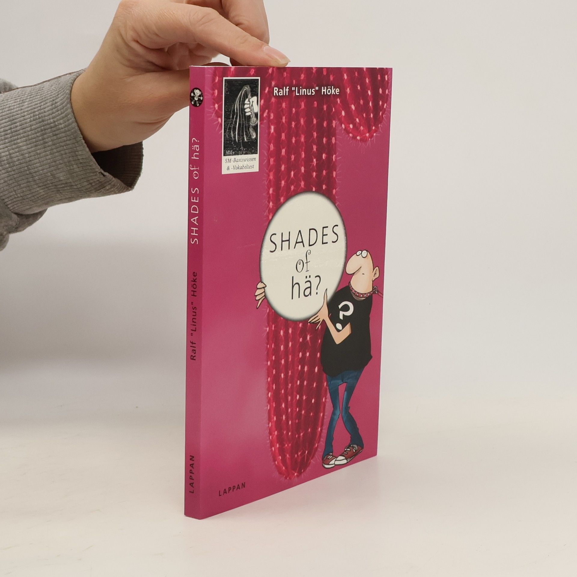 Ralf Linus Höke Shades of hä?