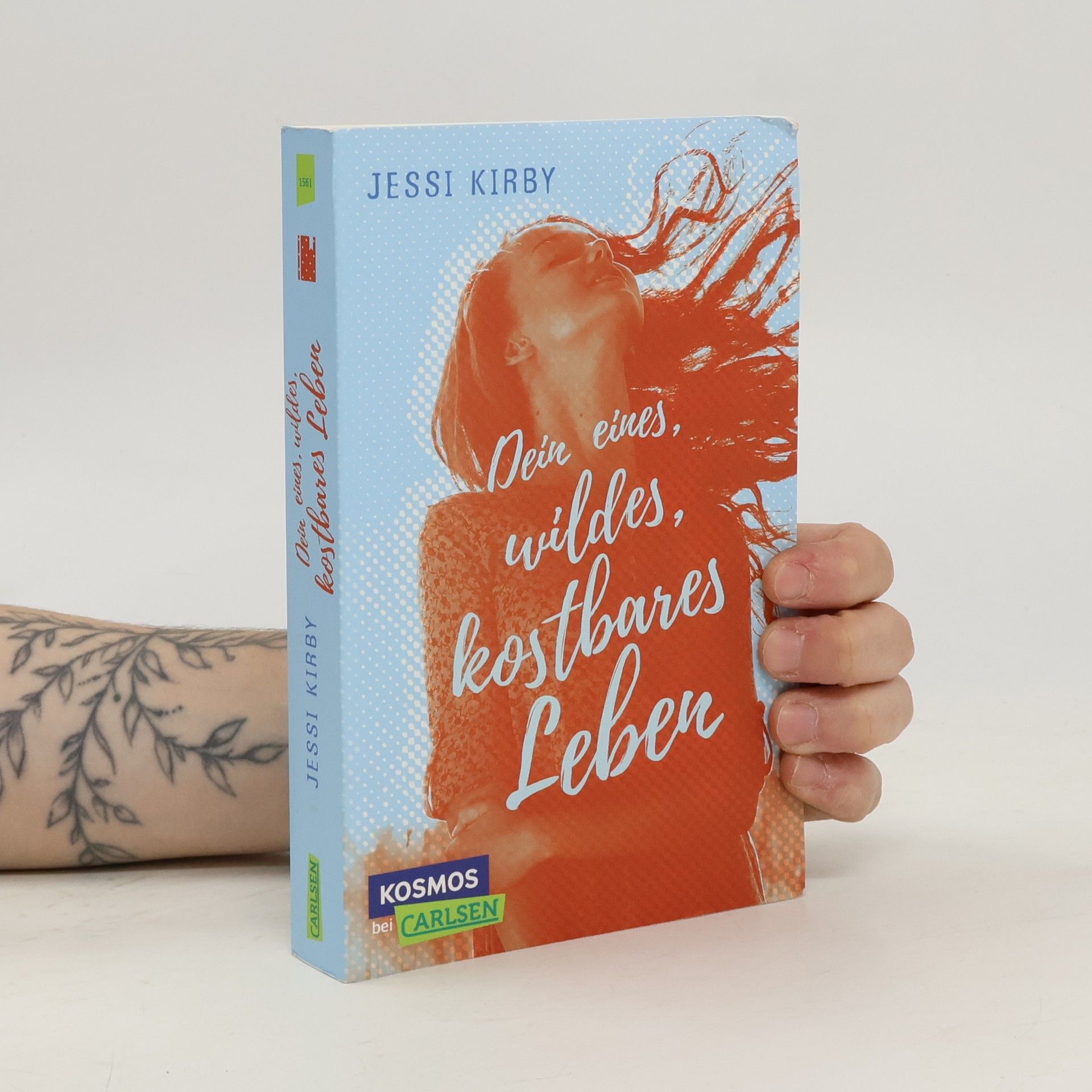 Jessi Kirby Dein eines, wildes, kostbares Leben