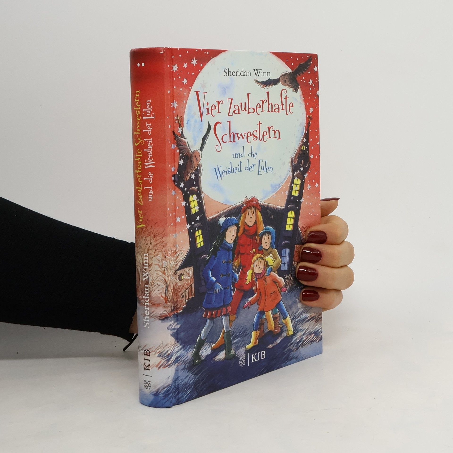 Sheridan Winn Vier zauberhafte Schwestern und die Weisheit der Eulen
