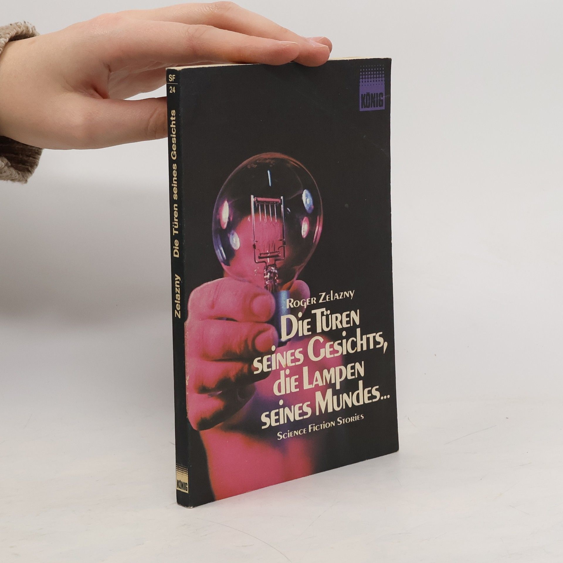 Roger Zelazny Die Türen seines Gesichts, die Lampen seines Mundes