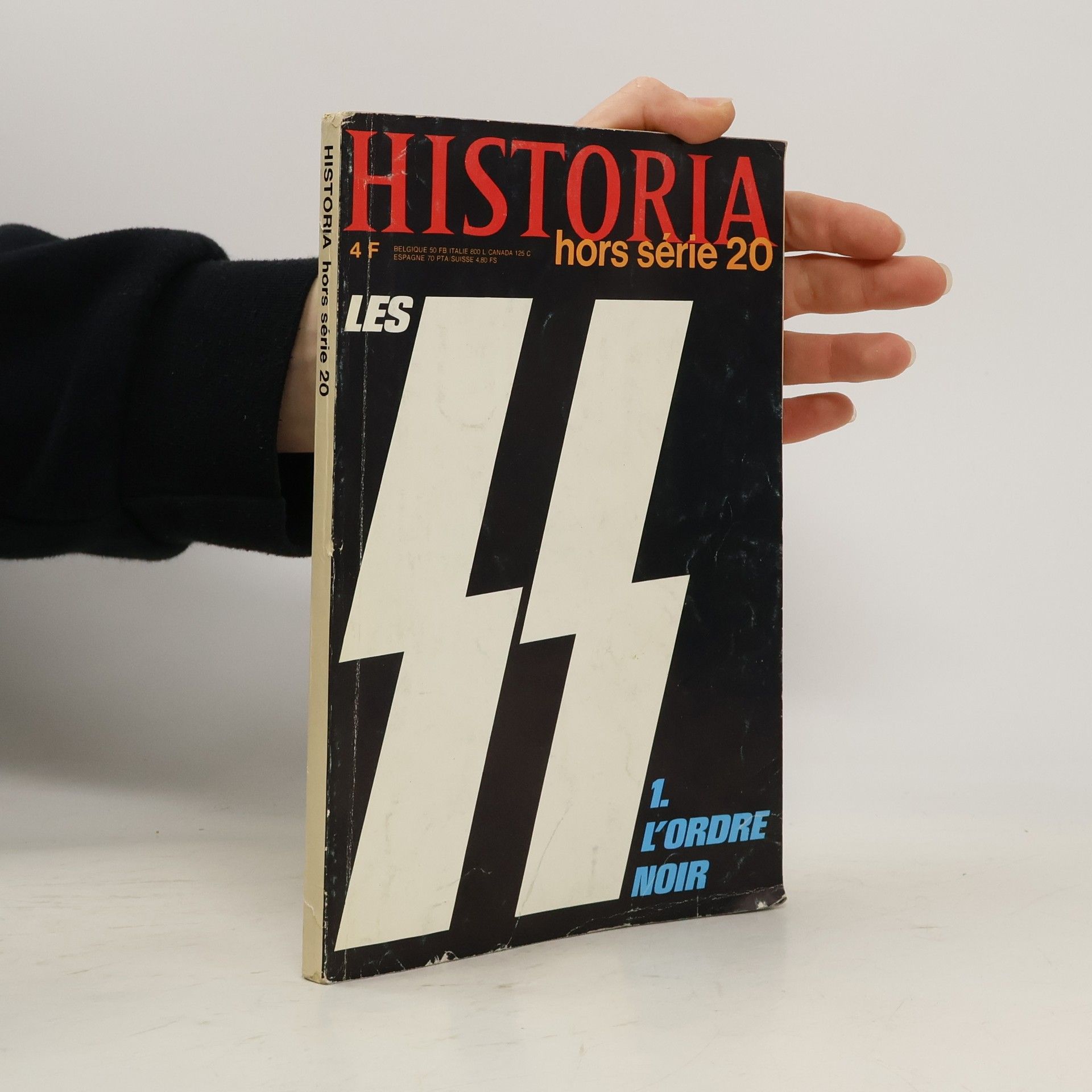 Collectif d'auteurs Historia hors série 20. Les SS 1. L'Ordre Noir