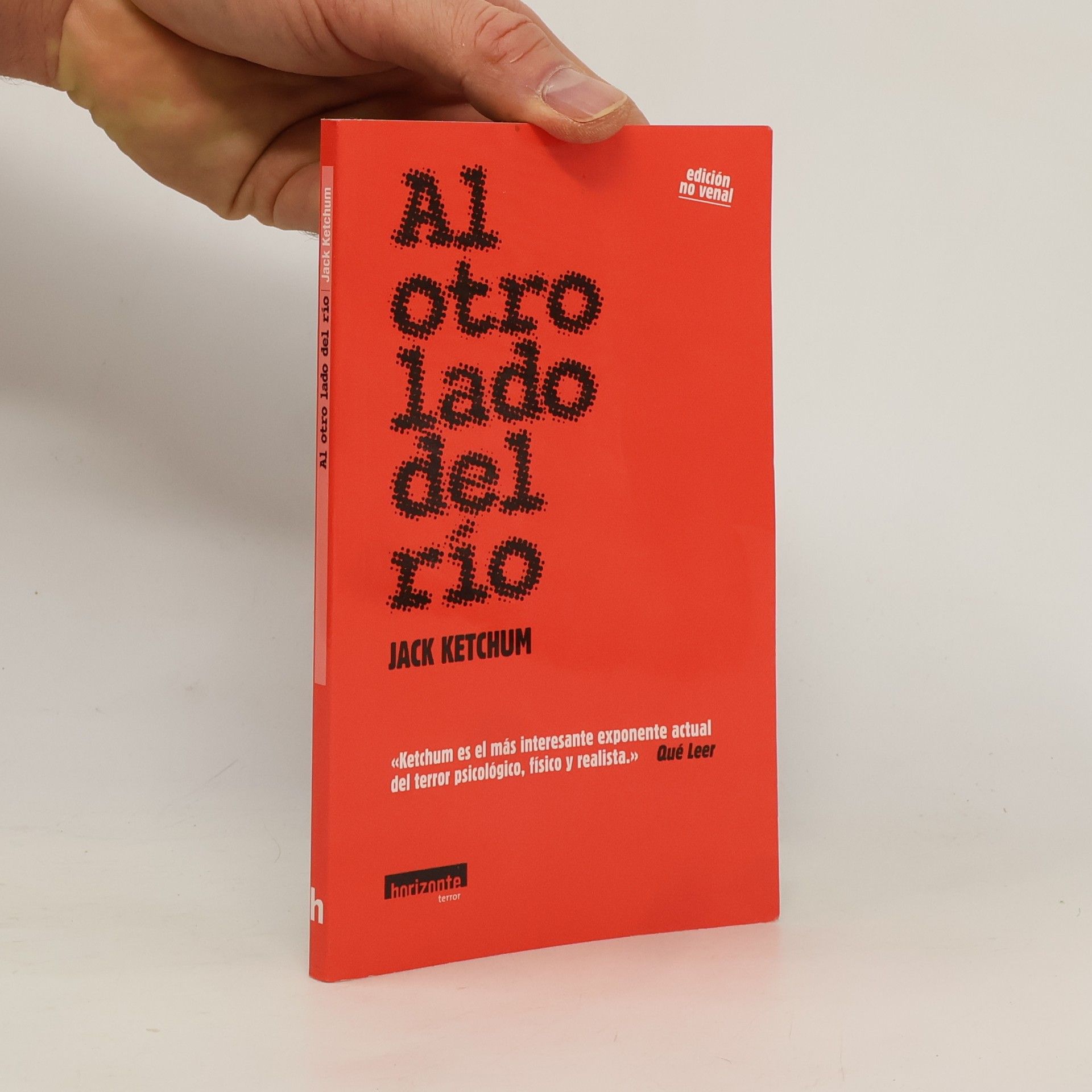 Jack Ketchum Al otro lado del río