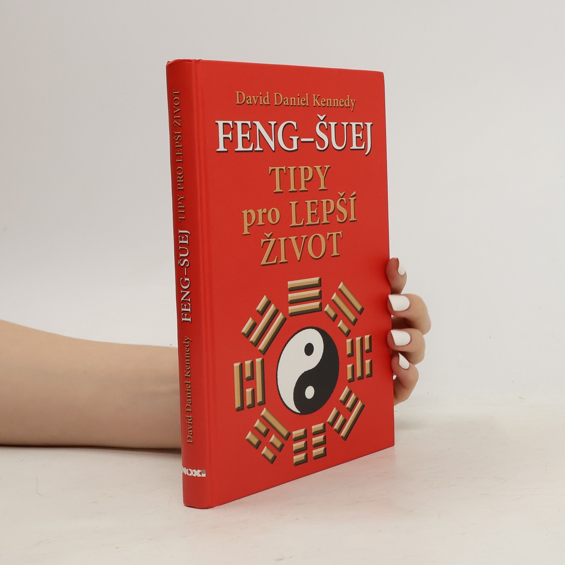 Feng-šuej. Tipy pro lepší život