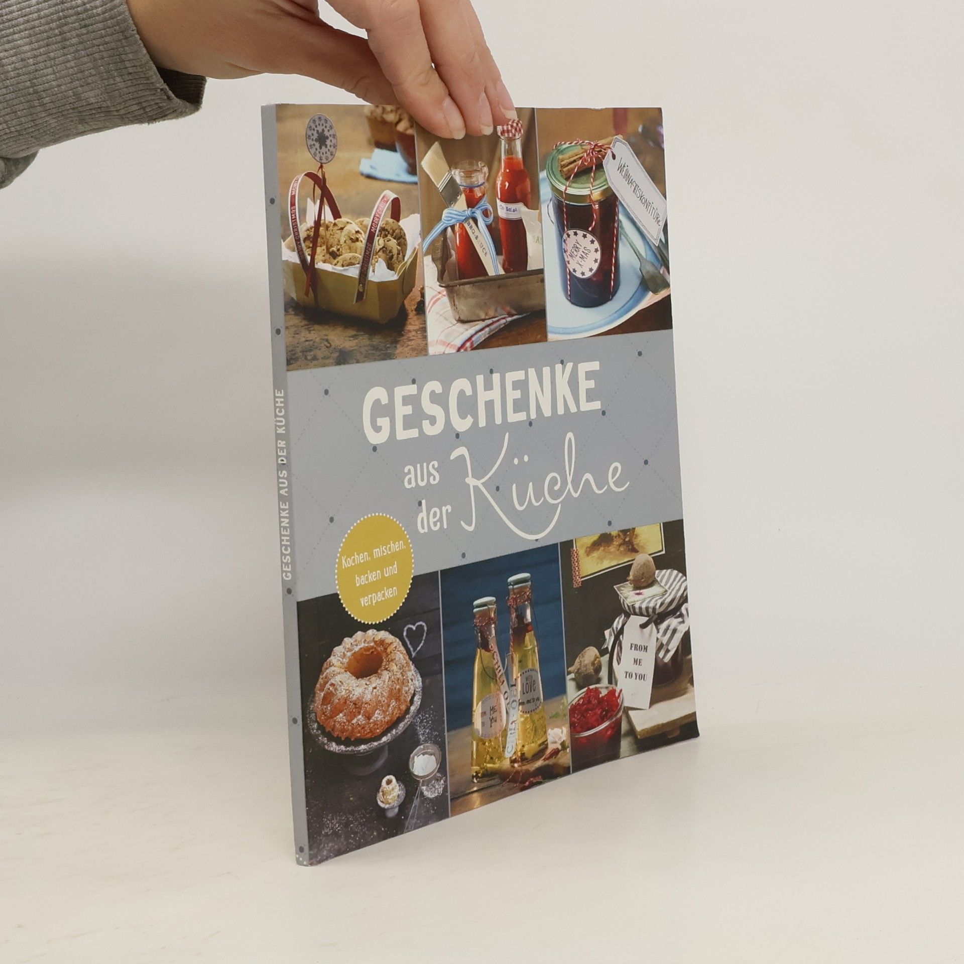 Kolektiv autorů Geschenke aus der Küche
