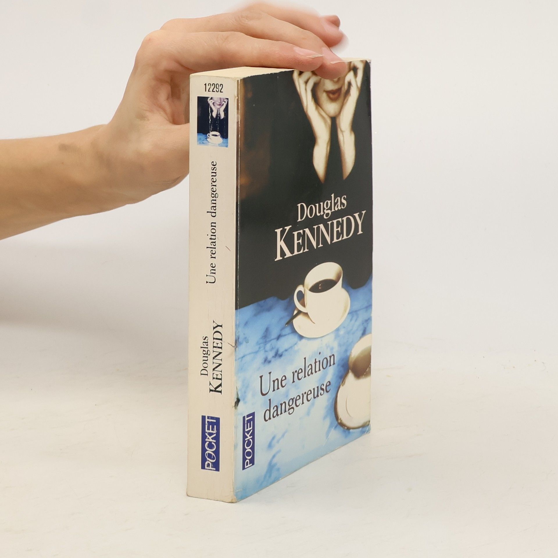 Douglas Kennedy Pocket: Une relation dangereuse