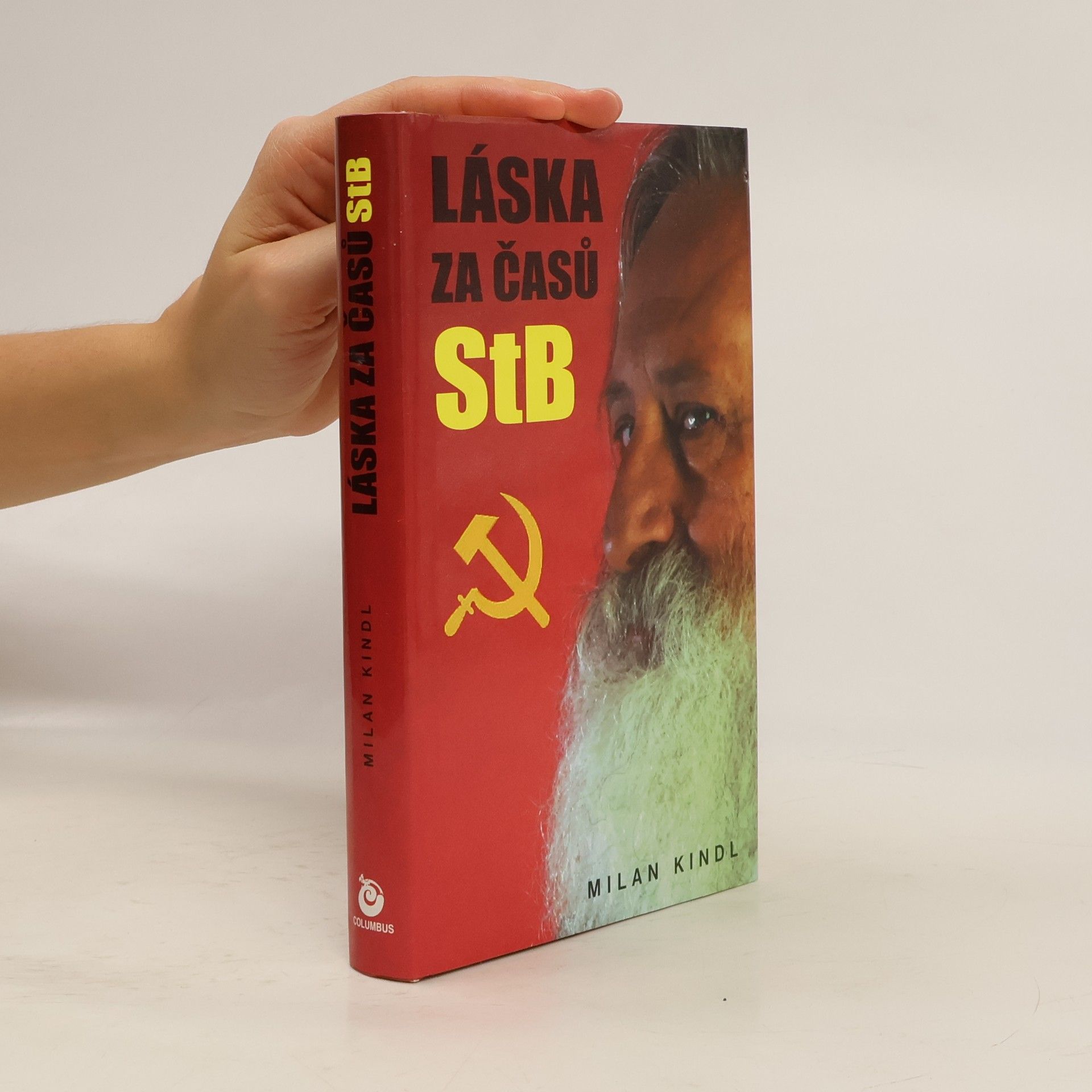 Milan Kindl Láska za časů StB