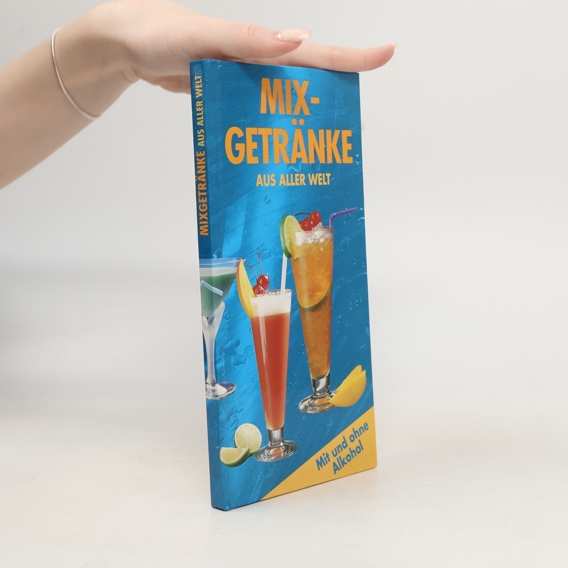 Kolektiv autorů Mixgetränke aus Aller Welt