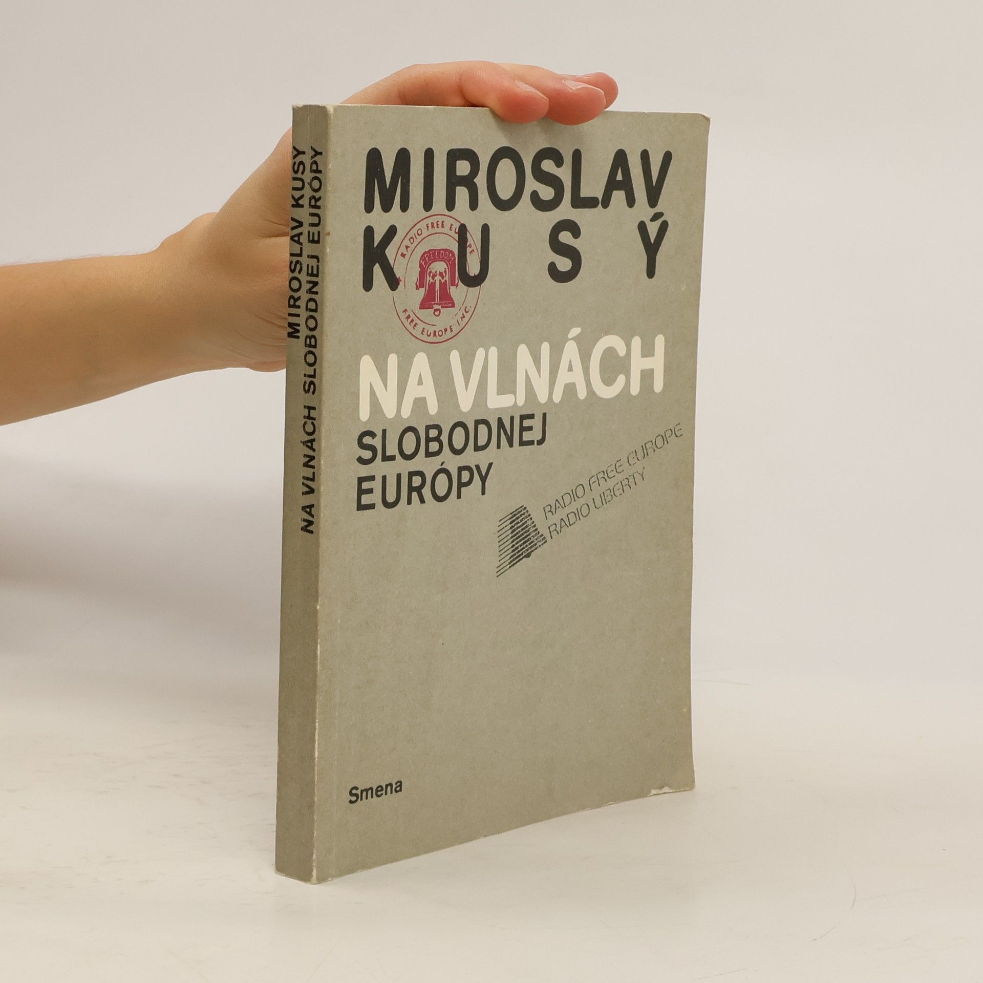 Miroslav Kusý Na vlnách slobodnej Európy