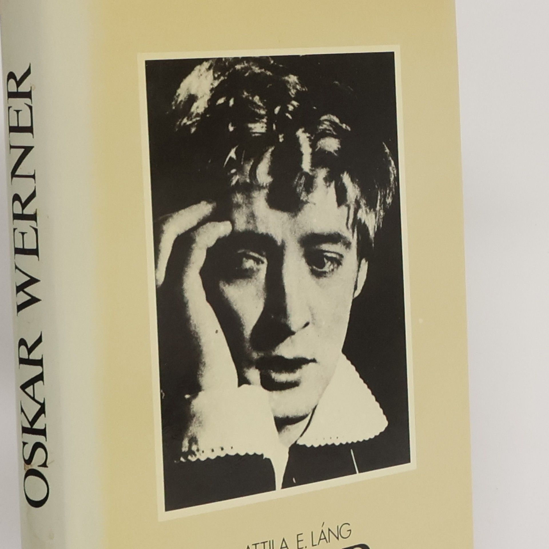 Attila E. Láng Oskar Werner: Eine Spurensicherung