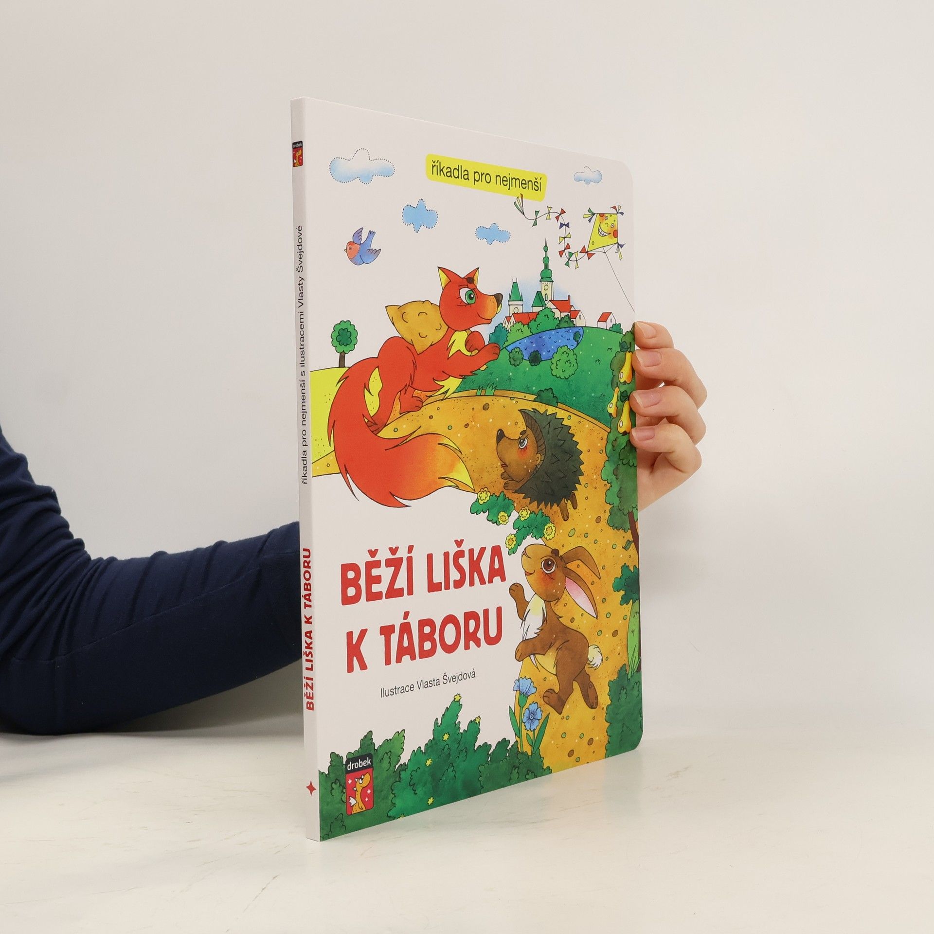 Vlasta Švejdová Běží liška k Táboru : říkadla pro nejmenší
