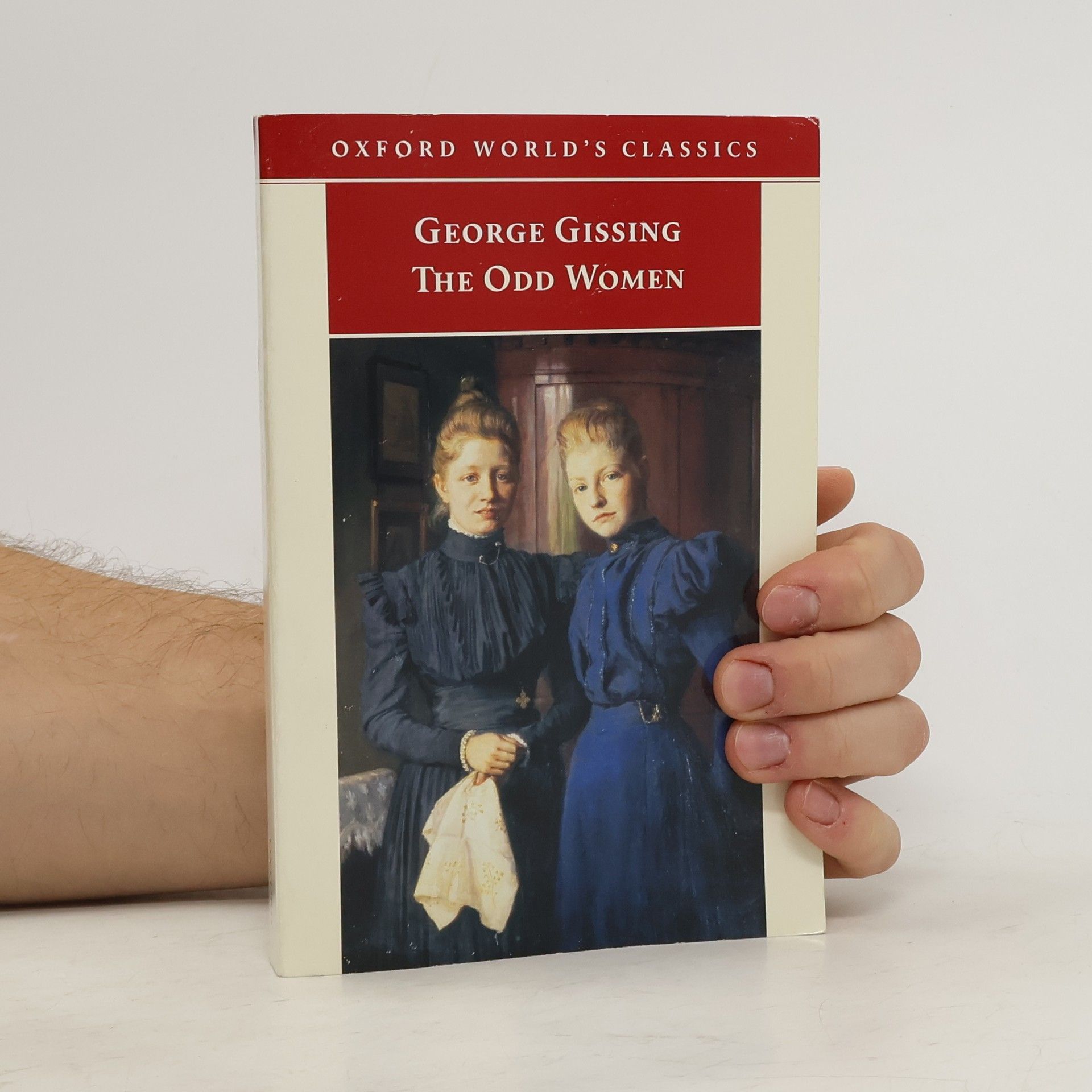 George Gissing Oxford World's Classics: The Odd Women