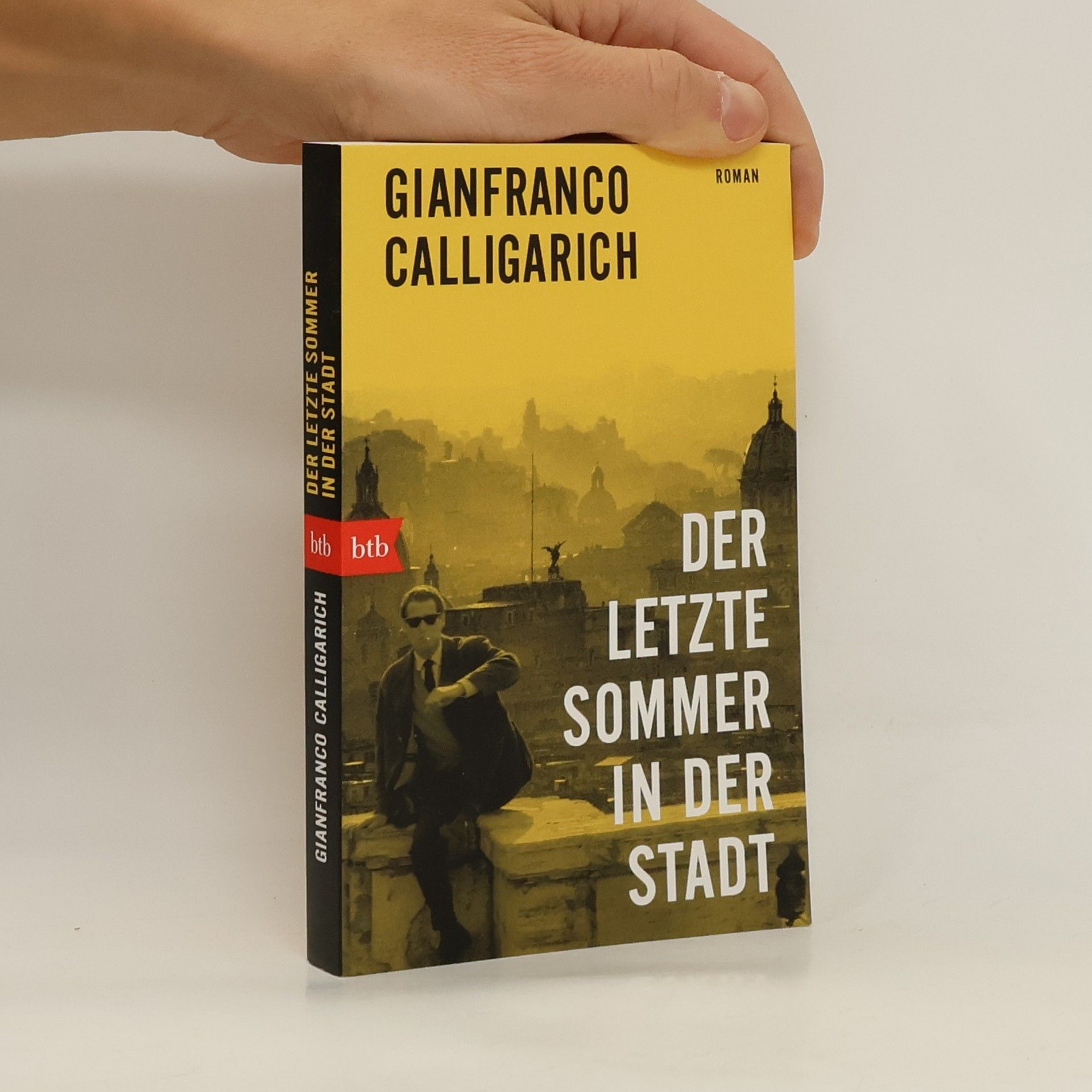 Gianfranco Calligarich Der letzte Sommer in der Stadt