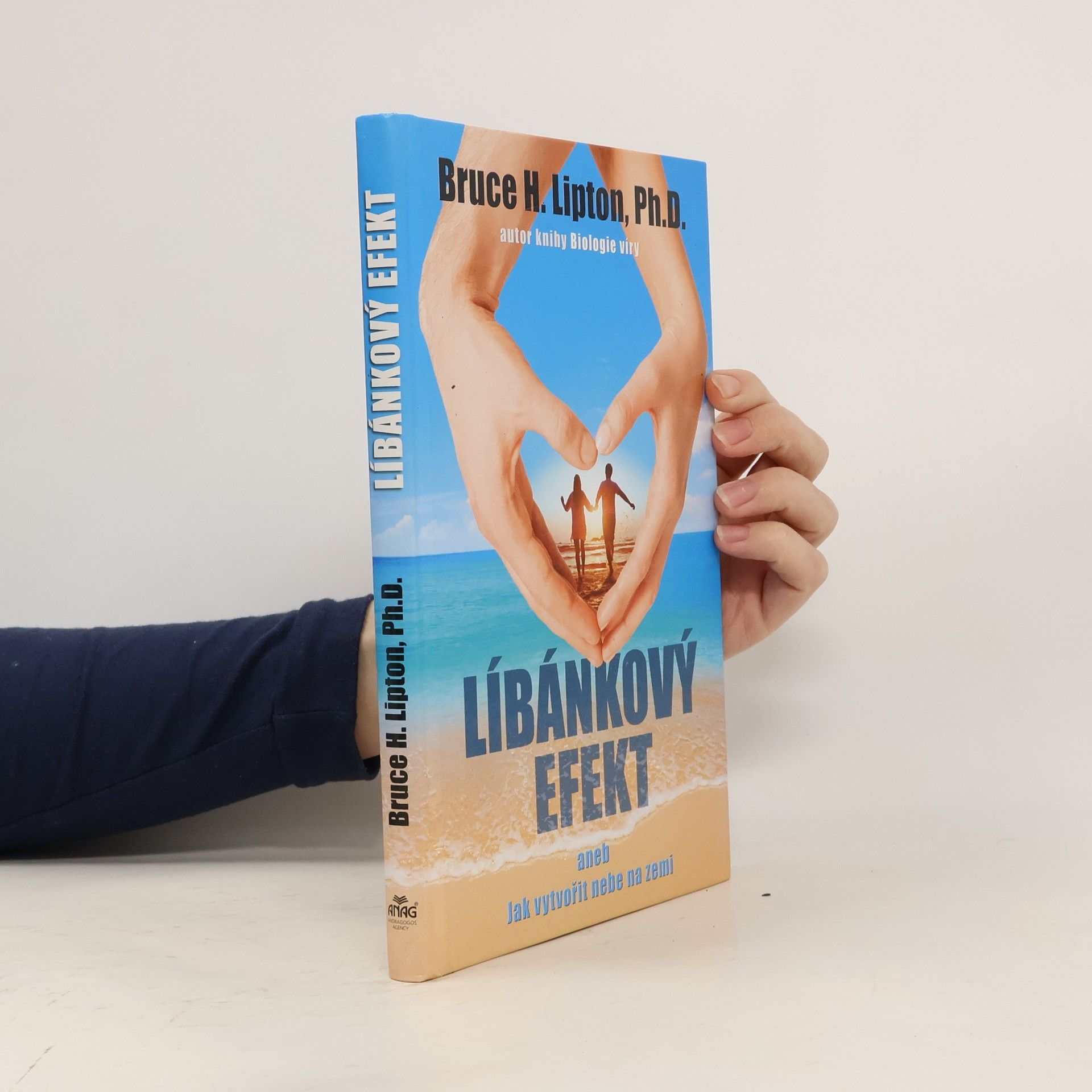 Bruce Lipton Líbánkový efekt, aneb, Jak vytvořit nebe na zemi