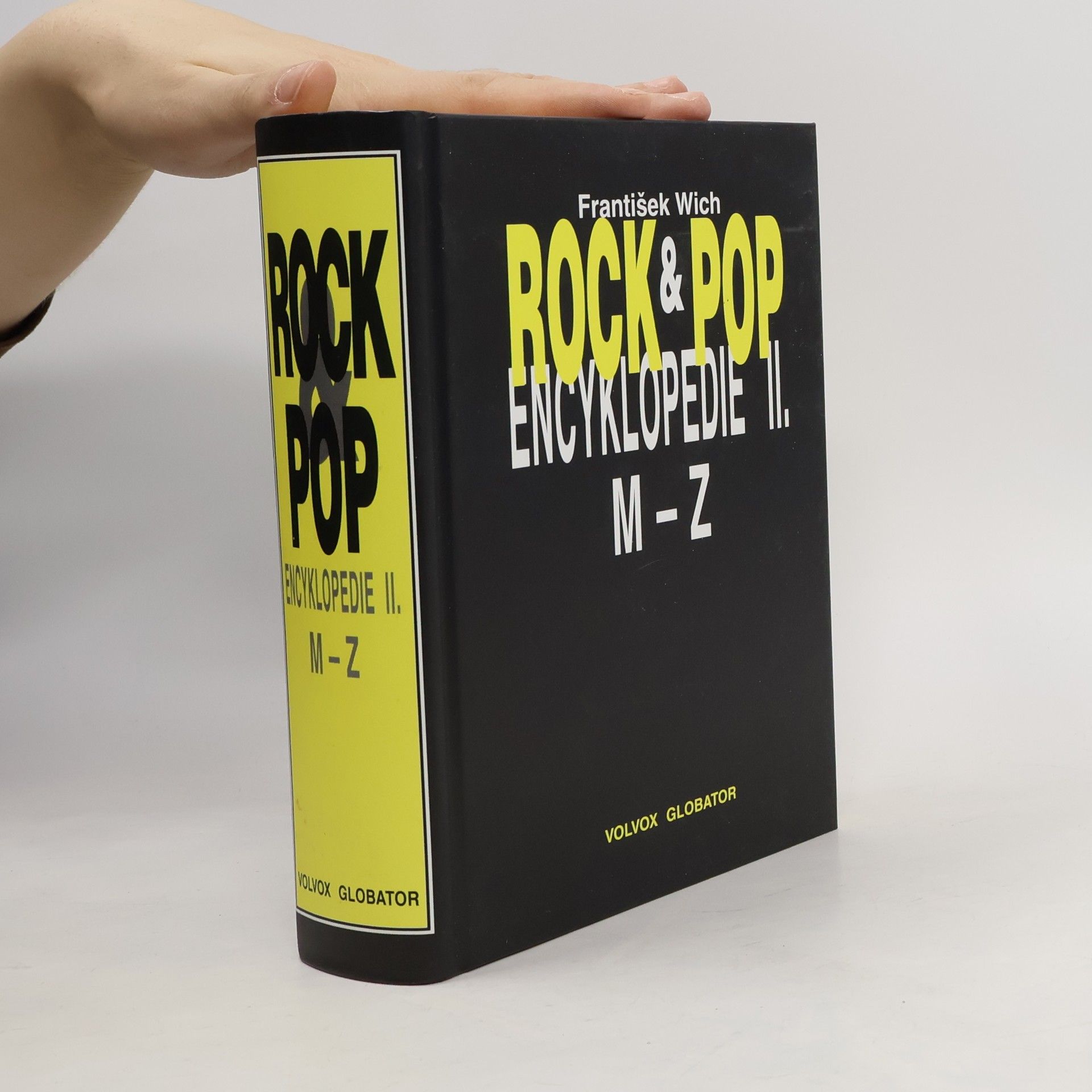 František Wich Rock & pop encyklopedie. II, M-Z