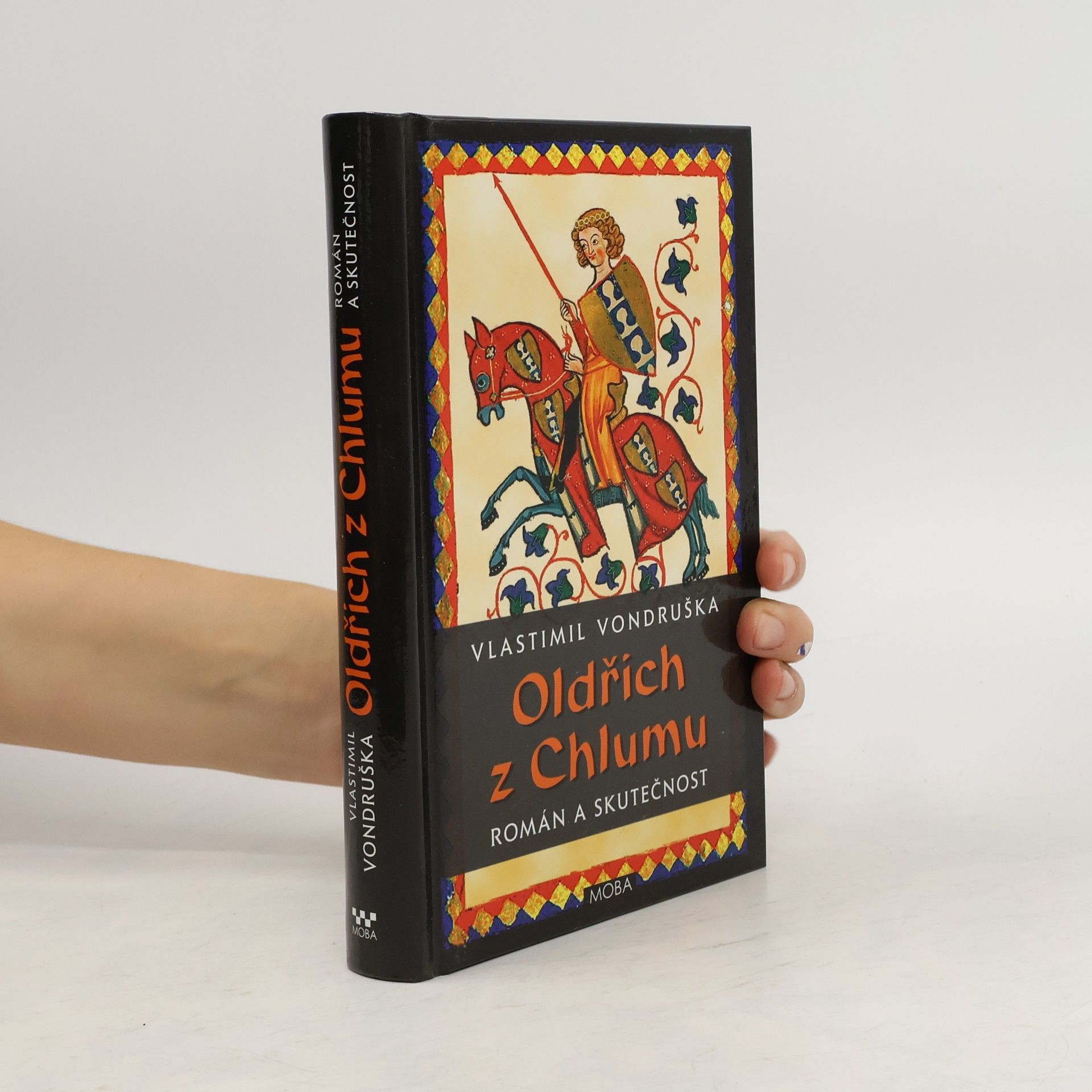 Vlastimil Vondruška Oldřich z Chlumu