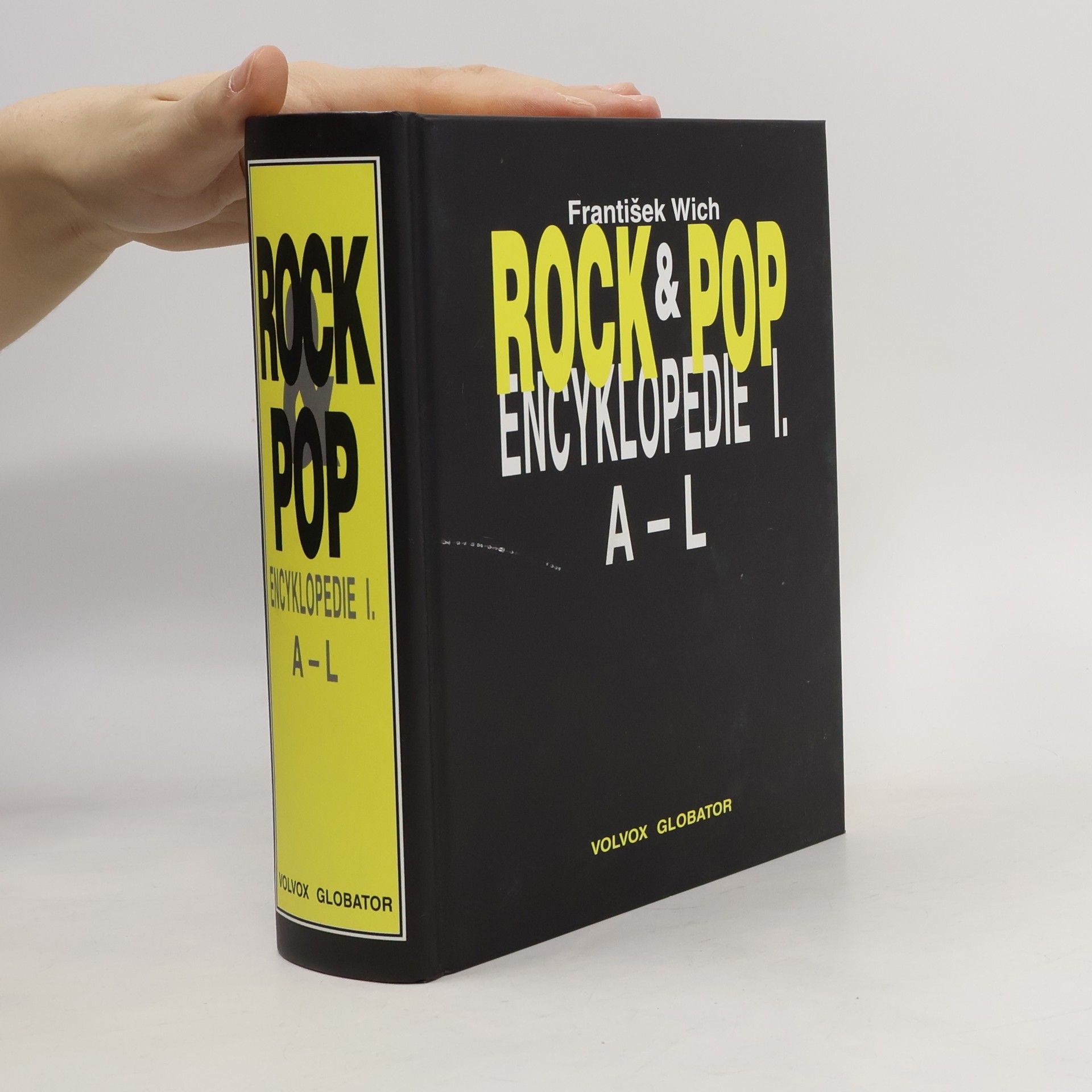 František Wich Rock & pop encyklopedie. I, A-L