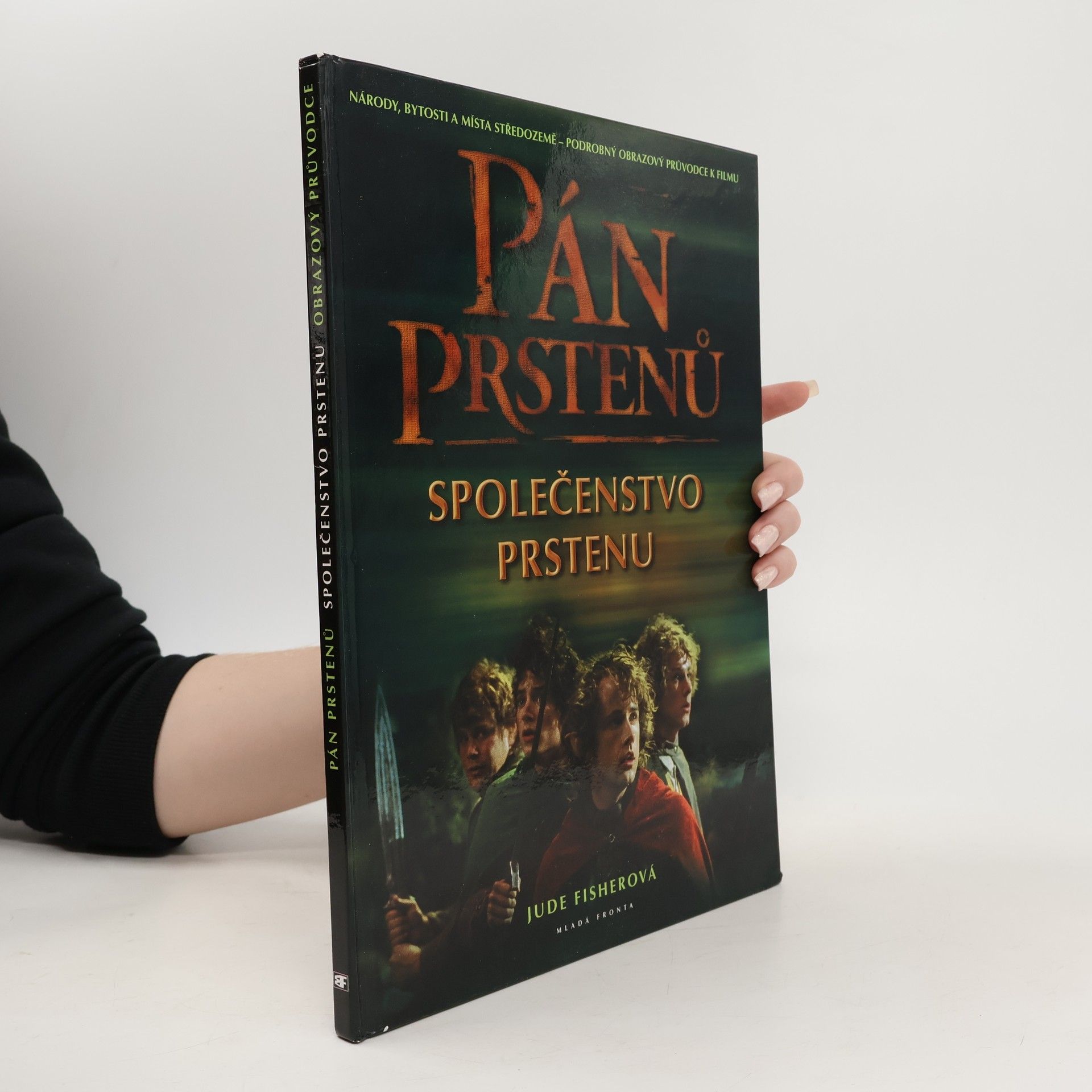 Jude Fisher Národy, bytosti a místa středozemě: Pán prstenů. Společenstvo prstenu