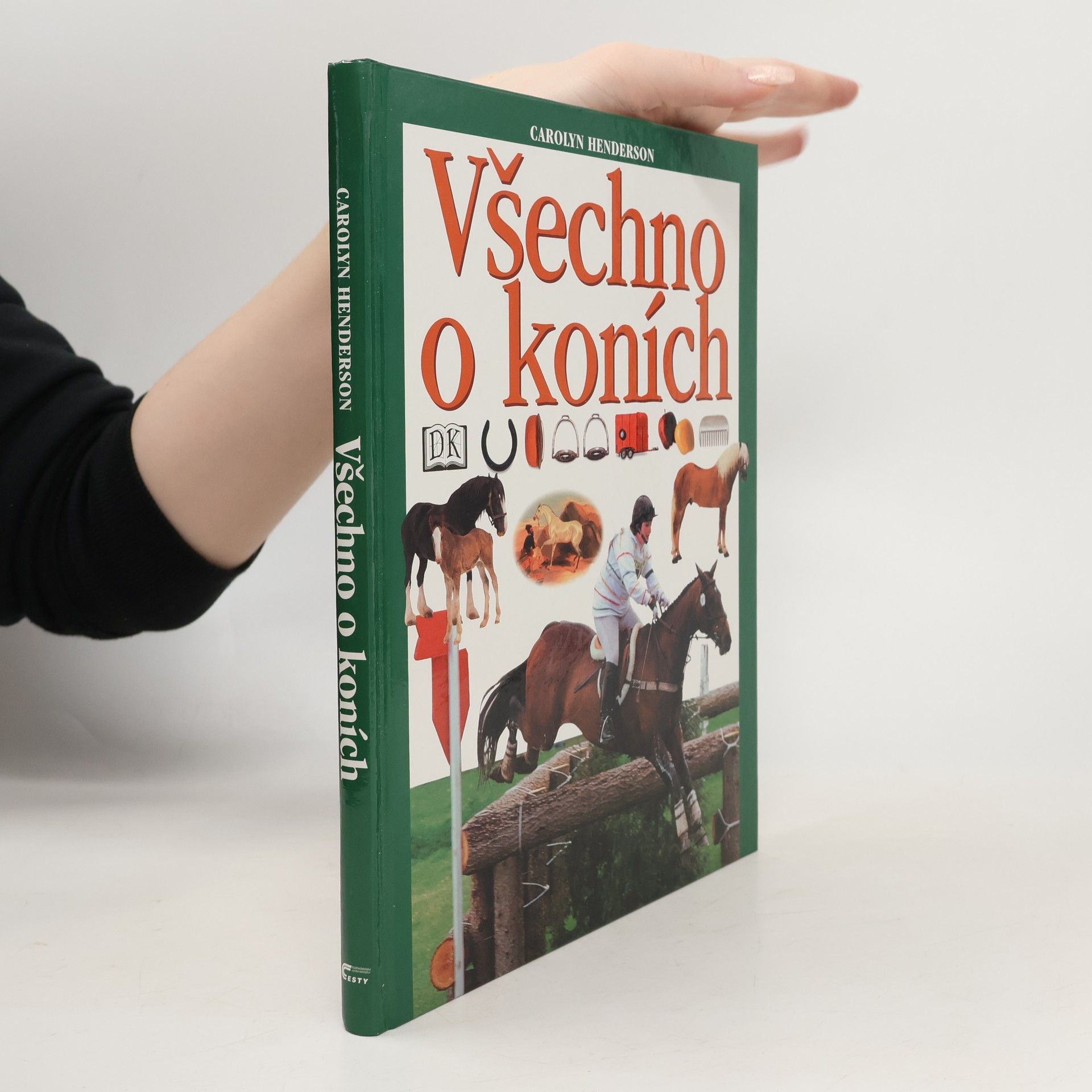 Carolyn Henderson Všechno o koních
