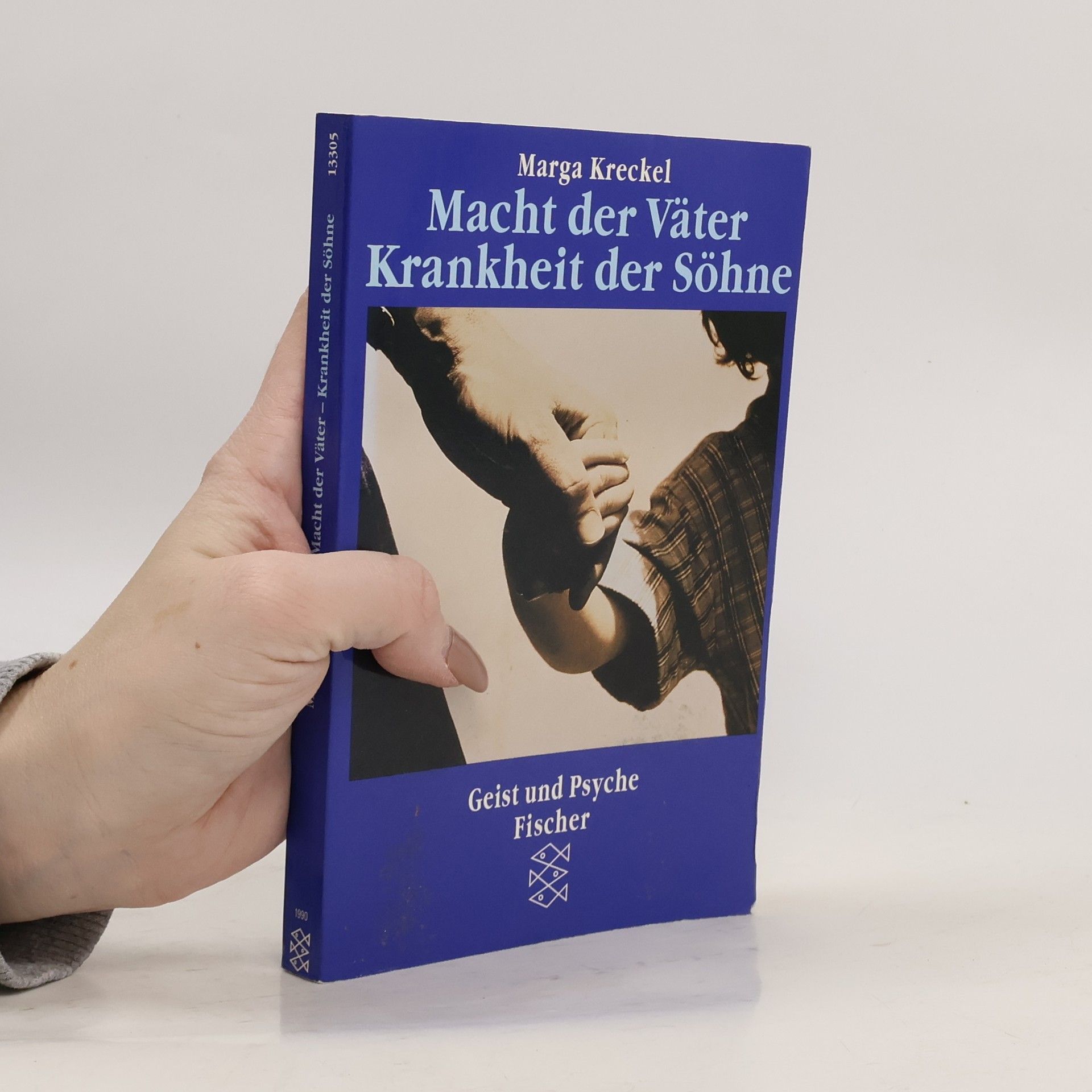 Macht der Väter, Krankheit der Söhne