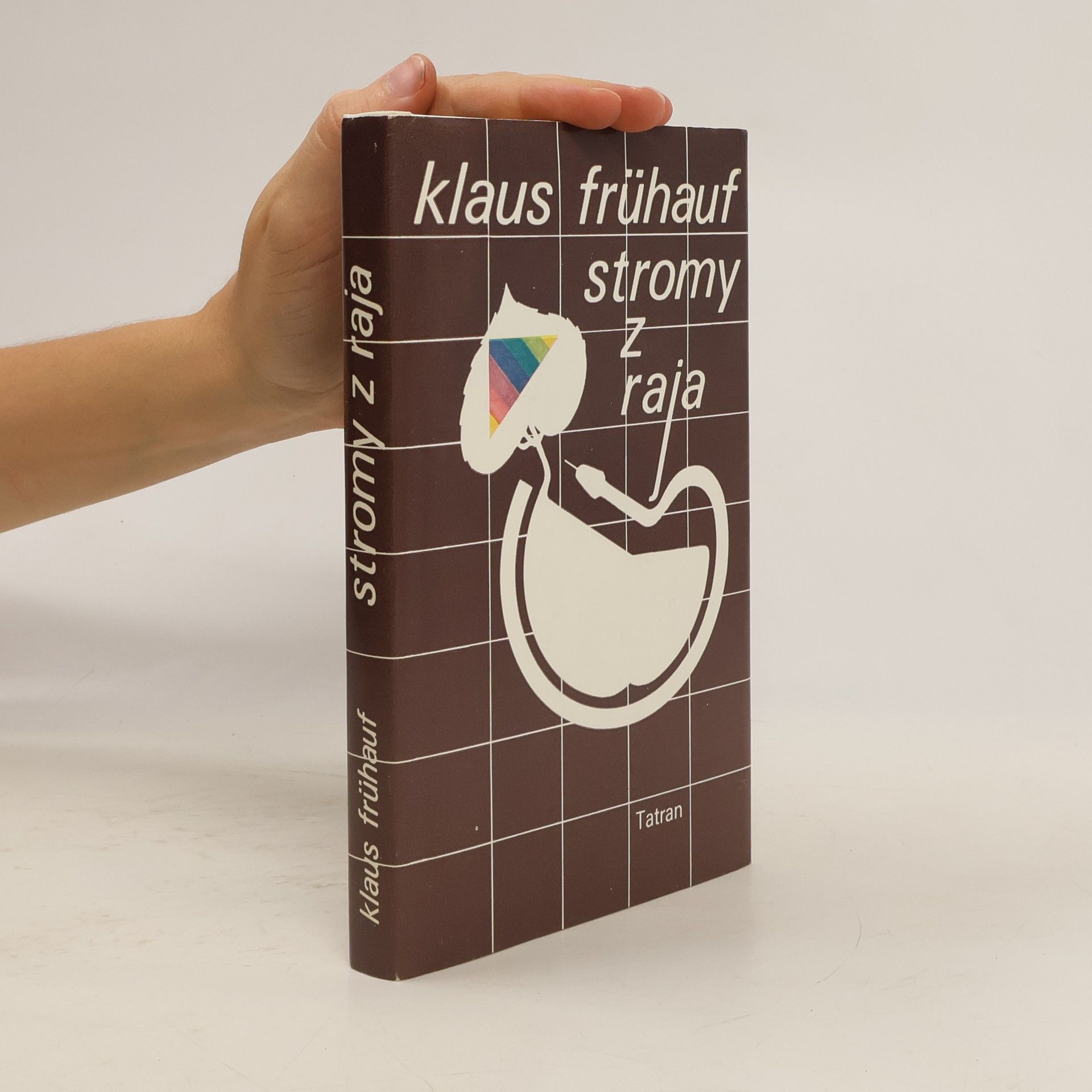 Fruhauf Klaus Stromy z raja