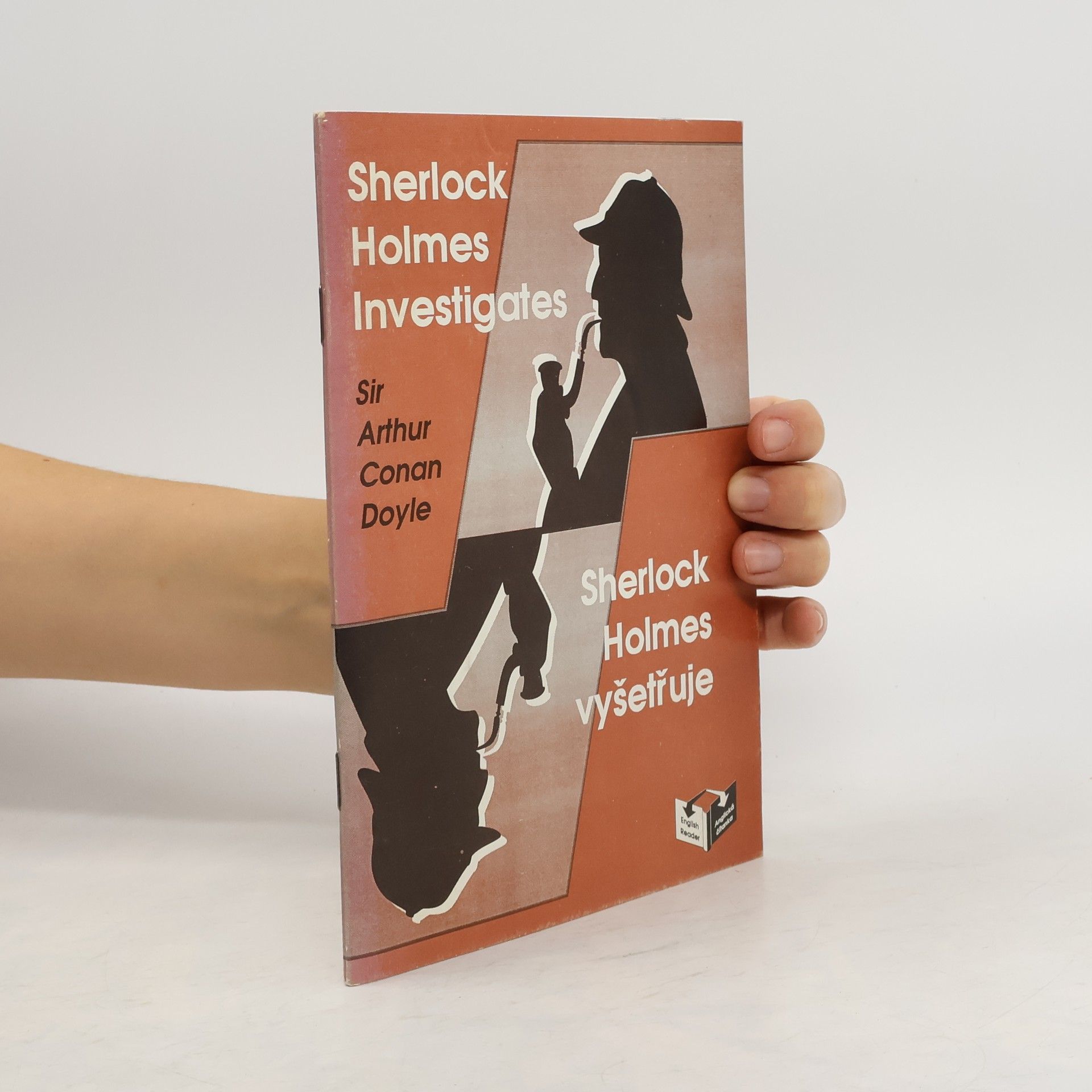 Arthur Conan Doyle Shelock Holmes Investigates. Shelock Holmes vyšetřuje