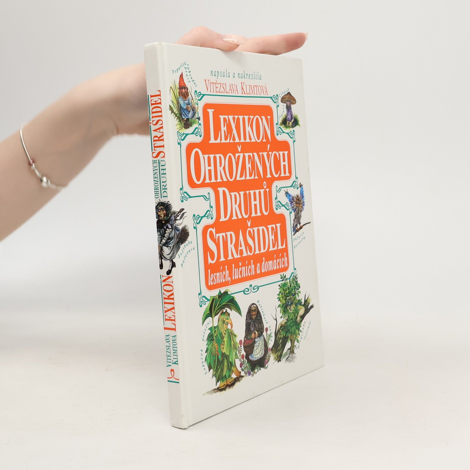 Vítězslava Klimtová Lexikon ohrožených druhů strašidel lesních, lučních a domácích