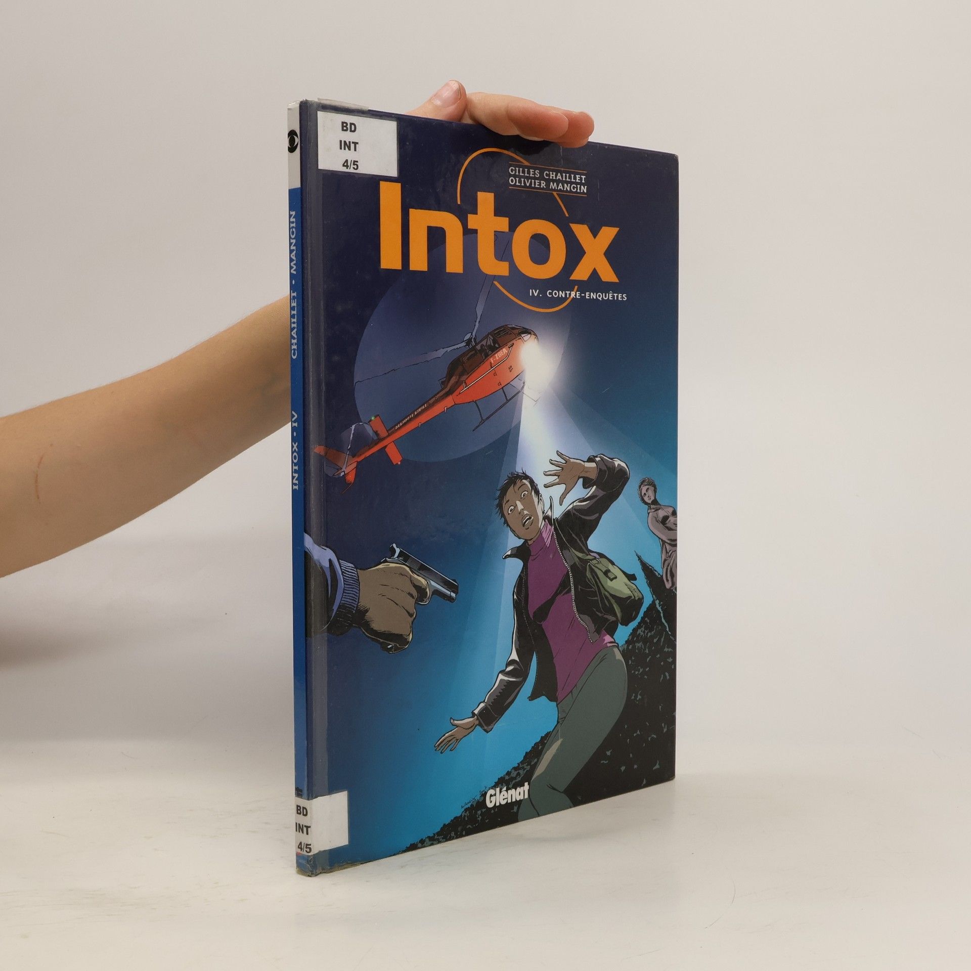 Intox - 4: Contre-enquêtes