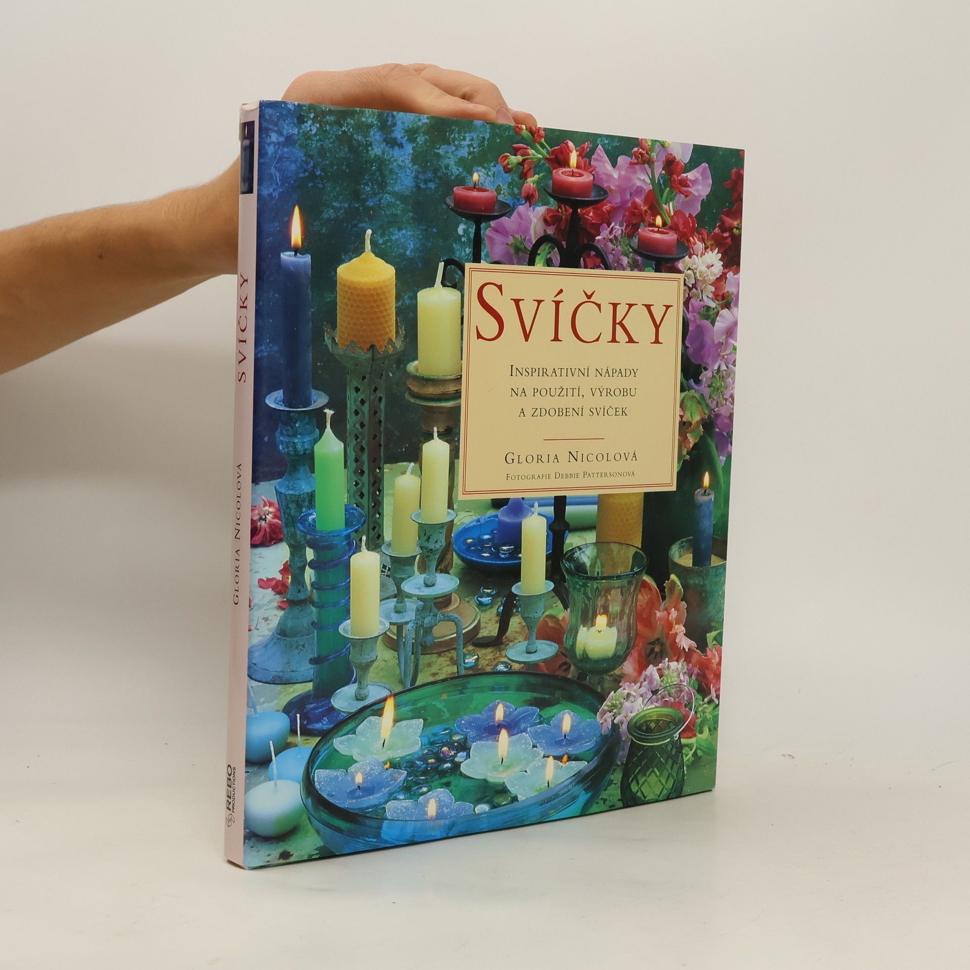 Gloria Nicol Svíčky: Inspirativní nápady na použití, výrobu a zdobení svíček