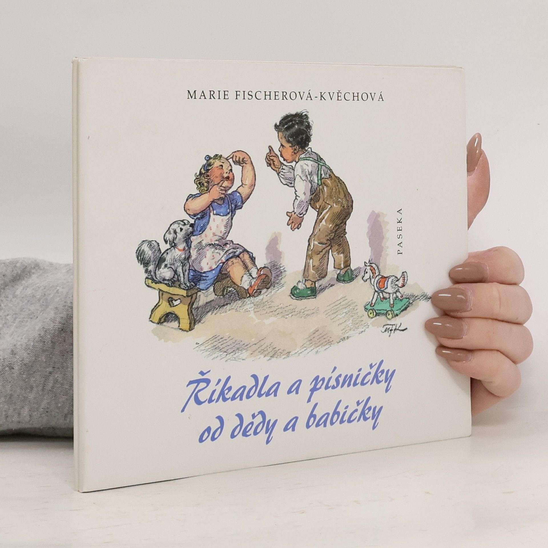 Marie FischerováKvěchová Říkadla a písničky od dědy a babičky