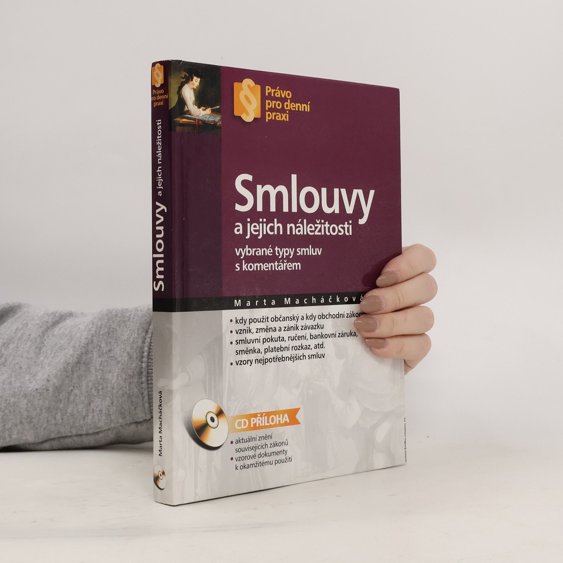 Smlouvy a jejich náležitosti : [vybrané typy smluv s komentářem]