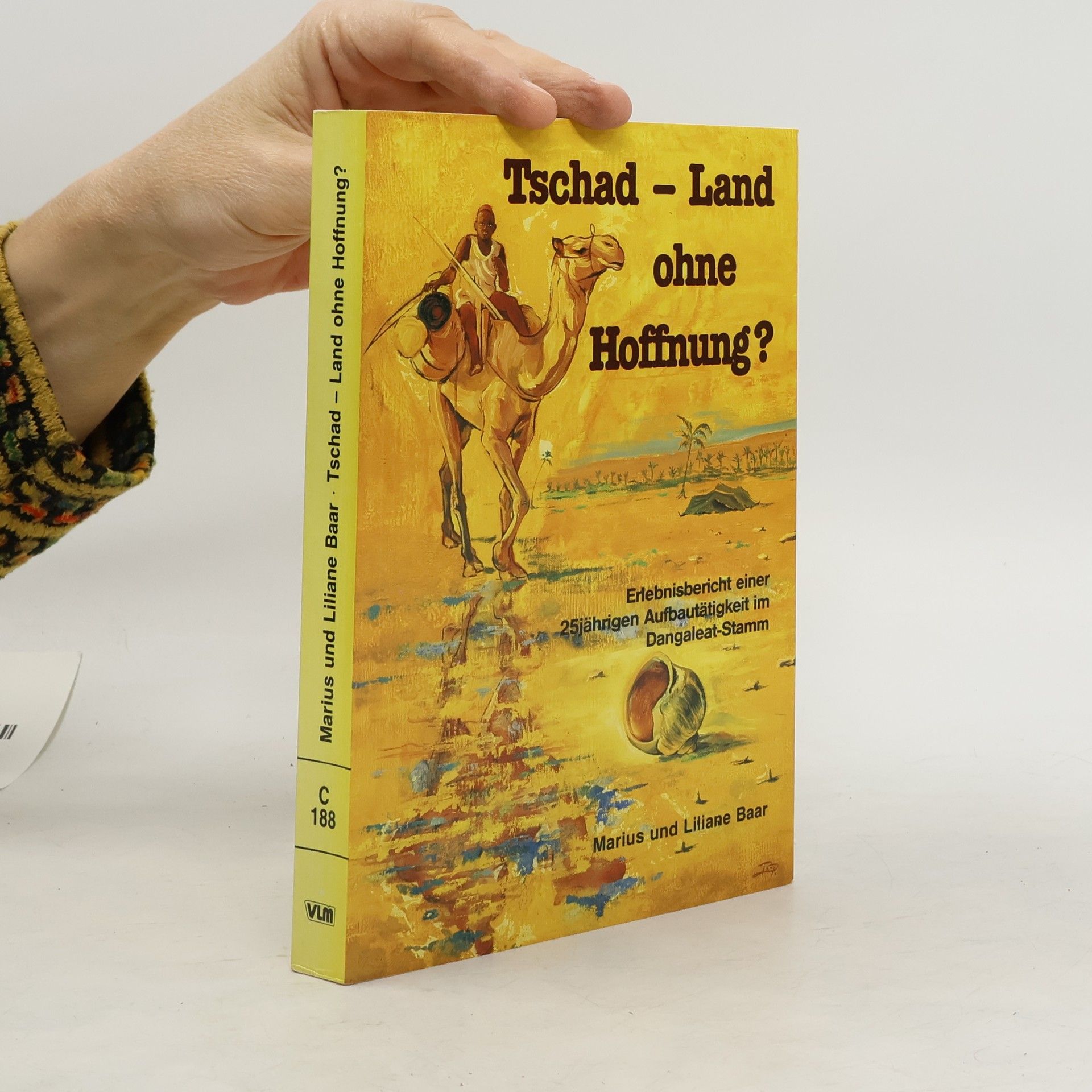 Marius Baar Tschad - Land ohne Hoffnung?