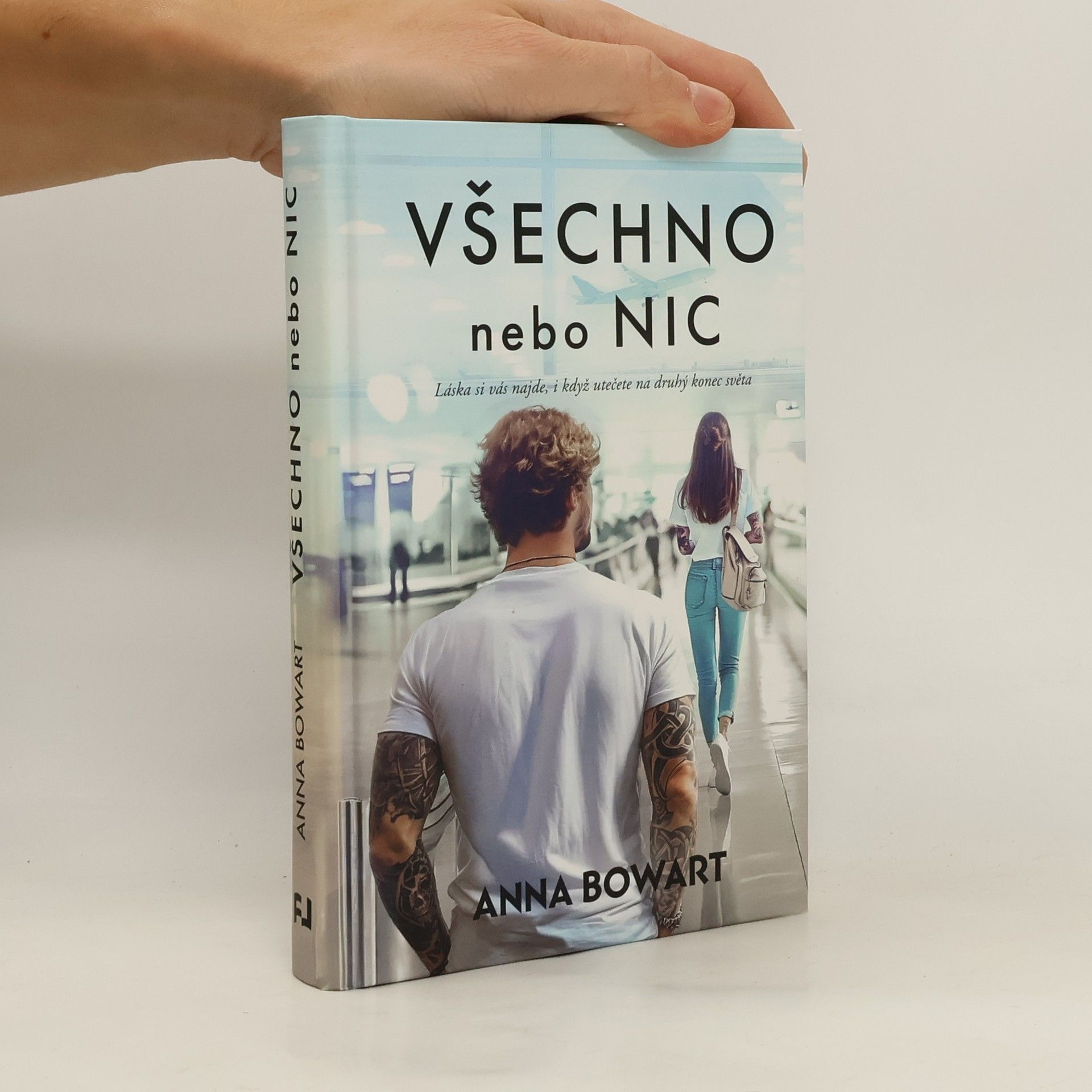 Anna Bowart Všechno nebo nic