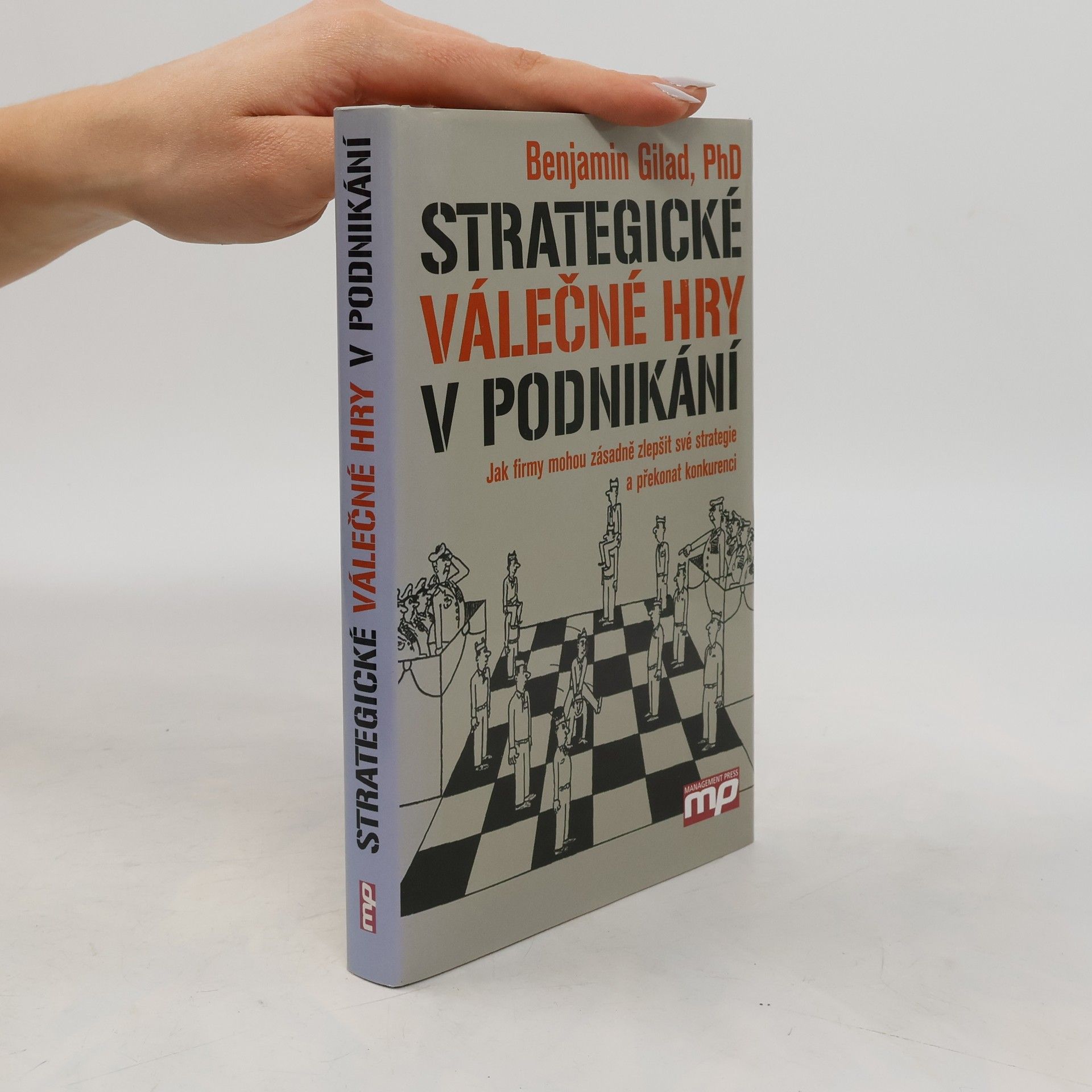 Benjamin Gilad Strategické válečné hry v podnikání