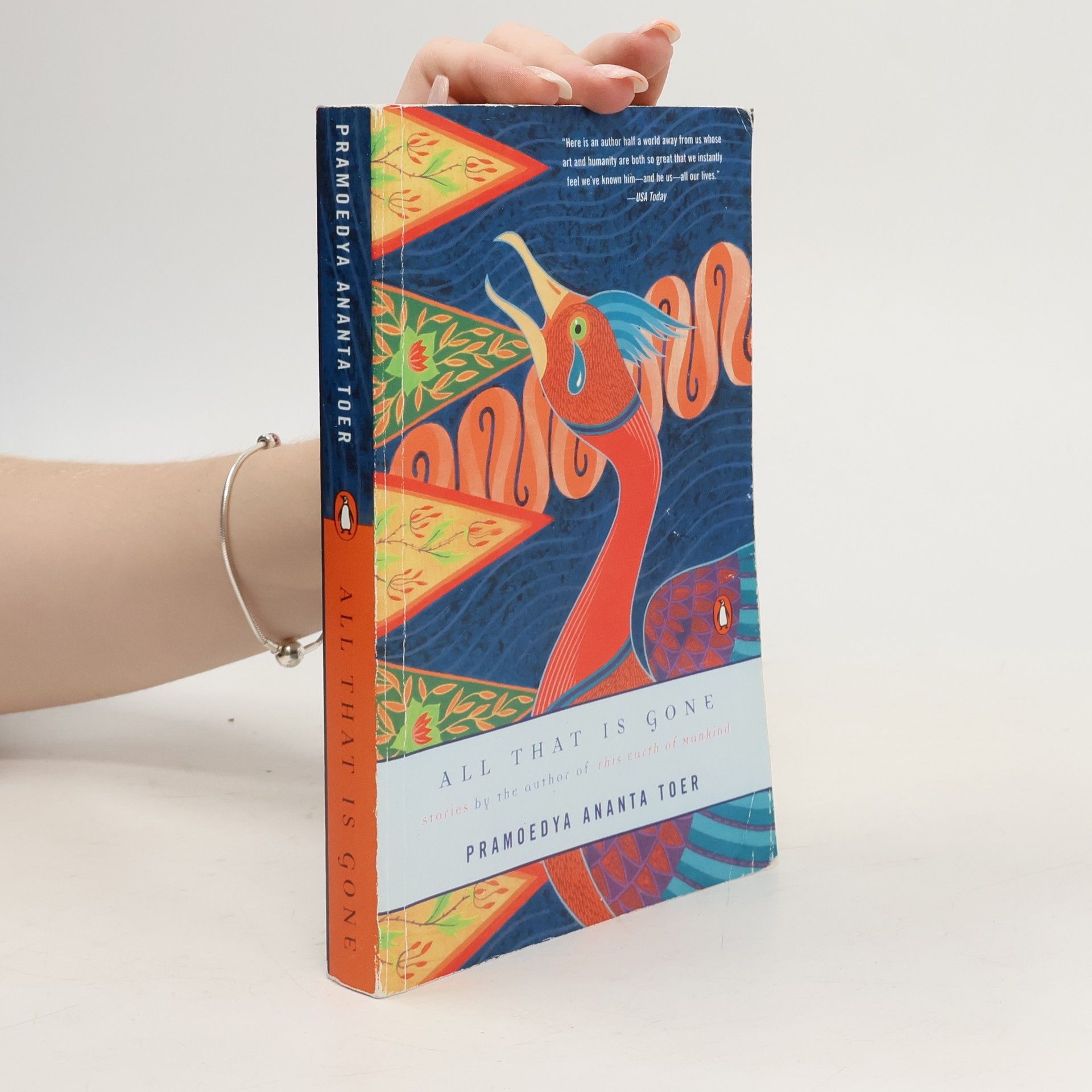 Pramoedya Ananta Toer All That Is Gone